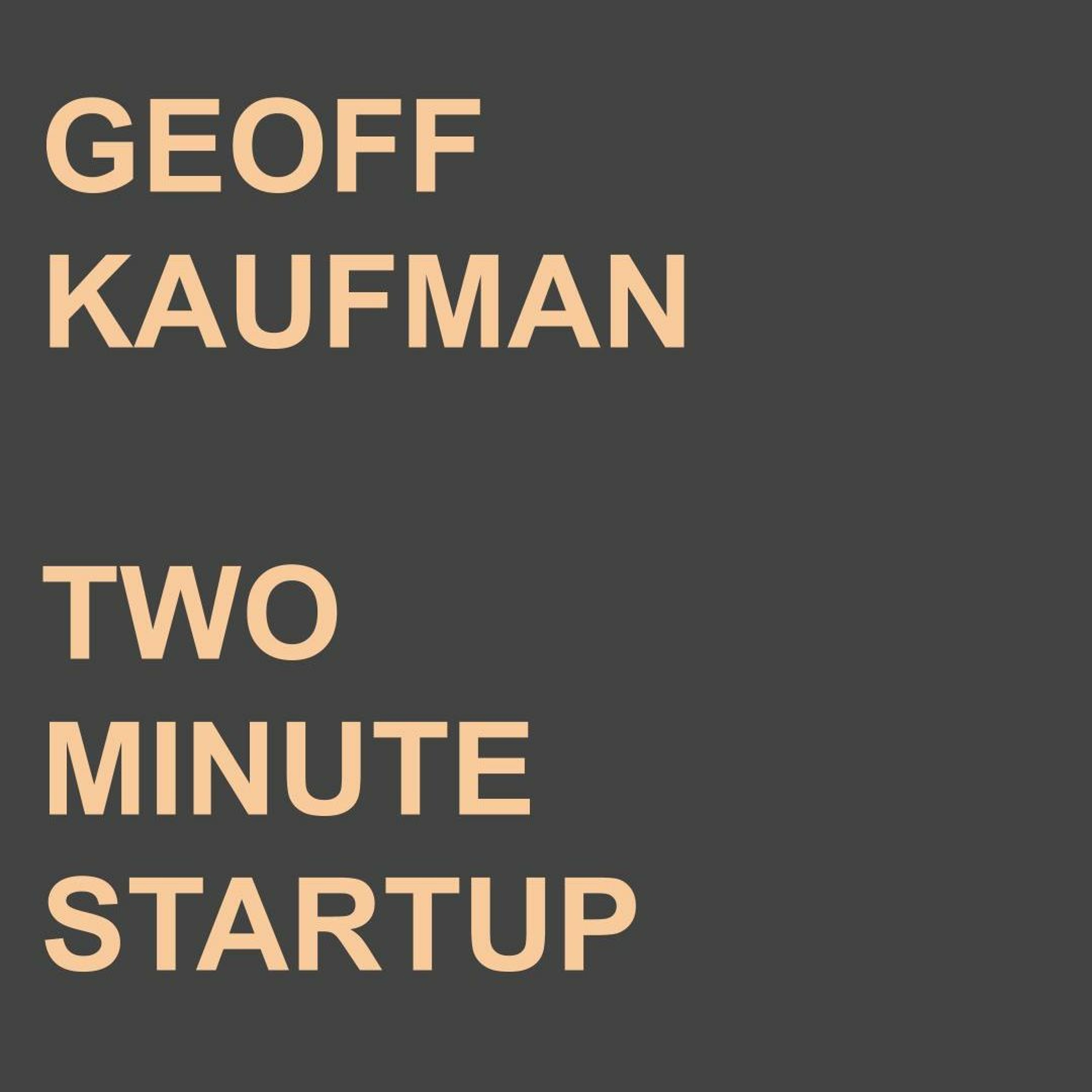 Two Minute Startup #1
