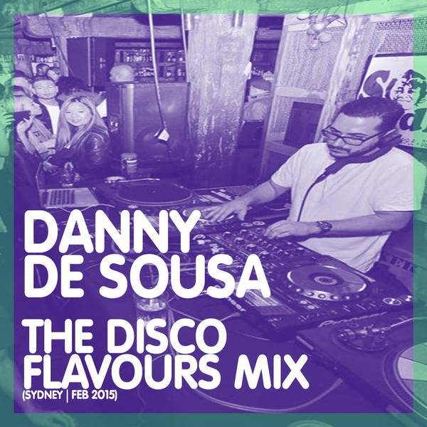 SOUL OF SYDNEY 351 Disco Flavours by Danny De Sousa | Disco Roller Boogie Funk