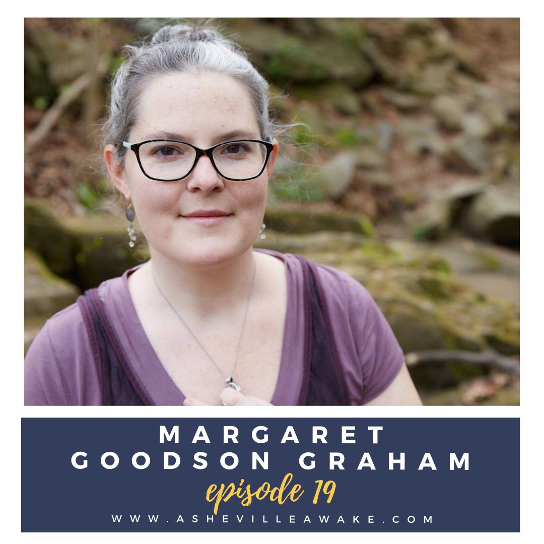 Ep 19: Discovering Your Life's Purpose with Margaret Goodson Graham