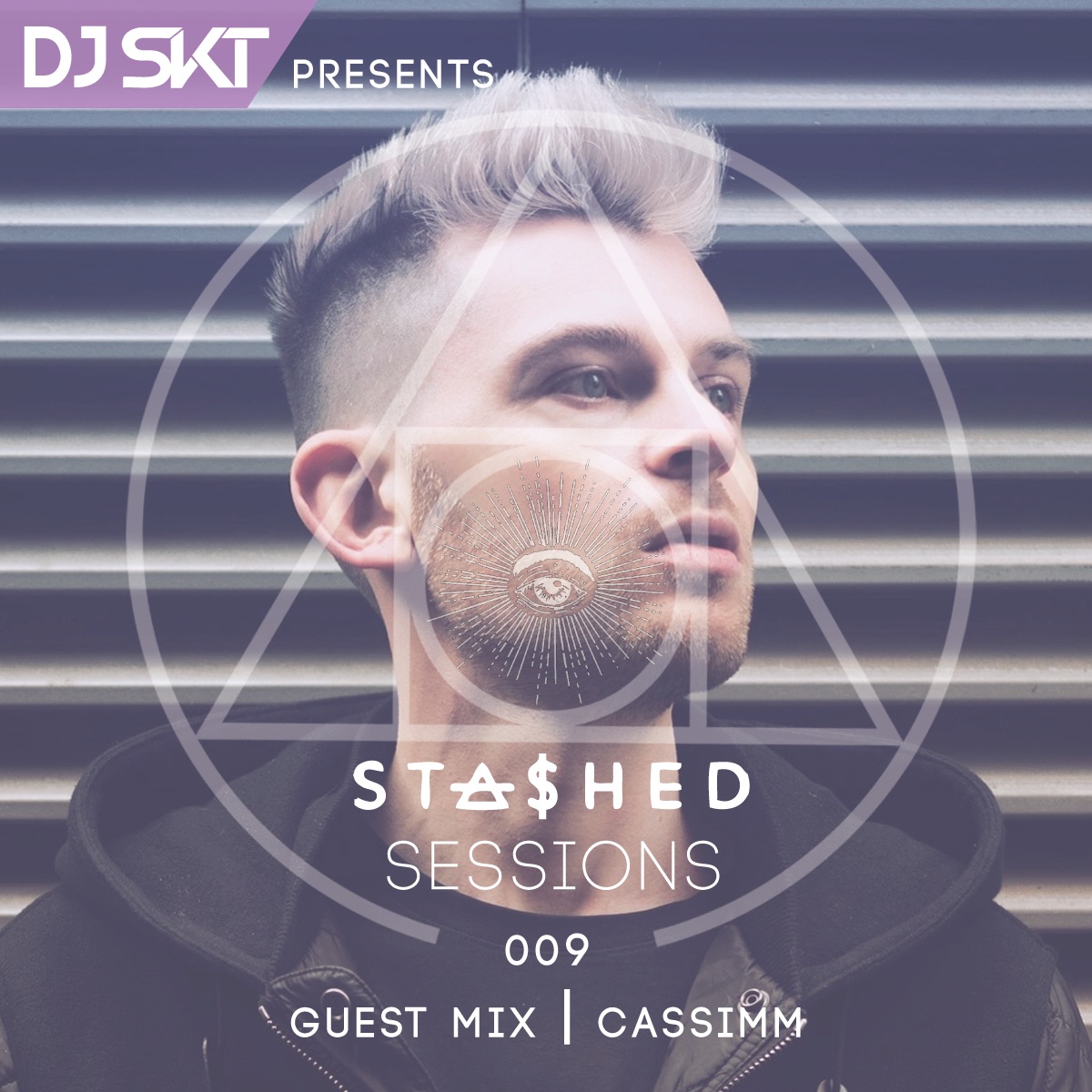 DJ S.K.T Presents Stashed Sessions 009 Guest Mix CASSIMM