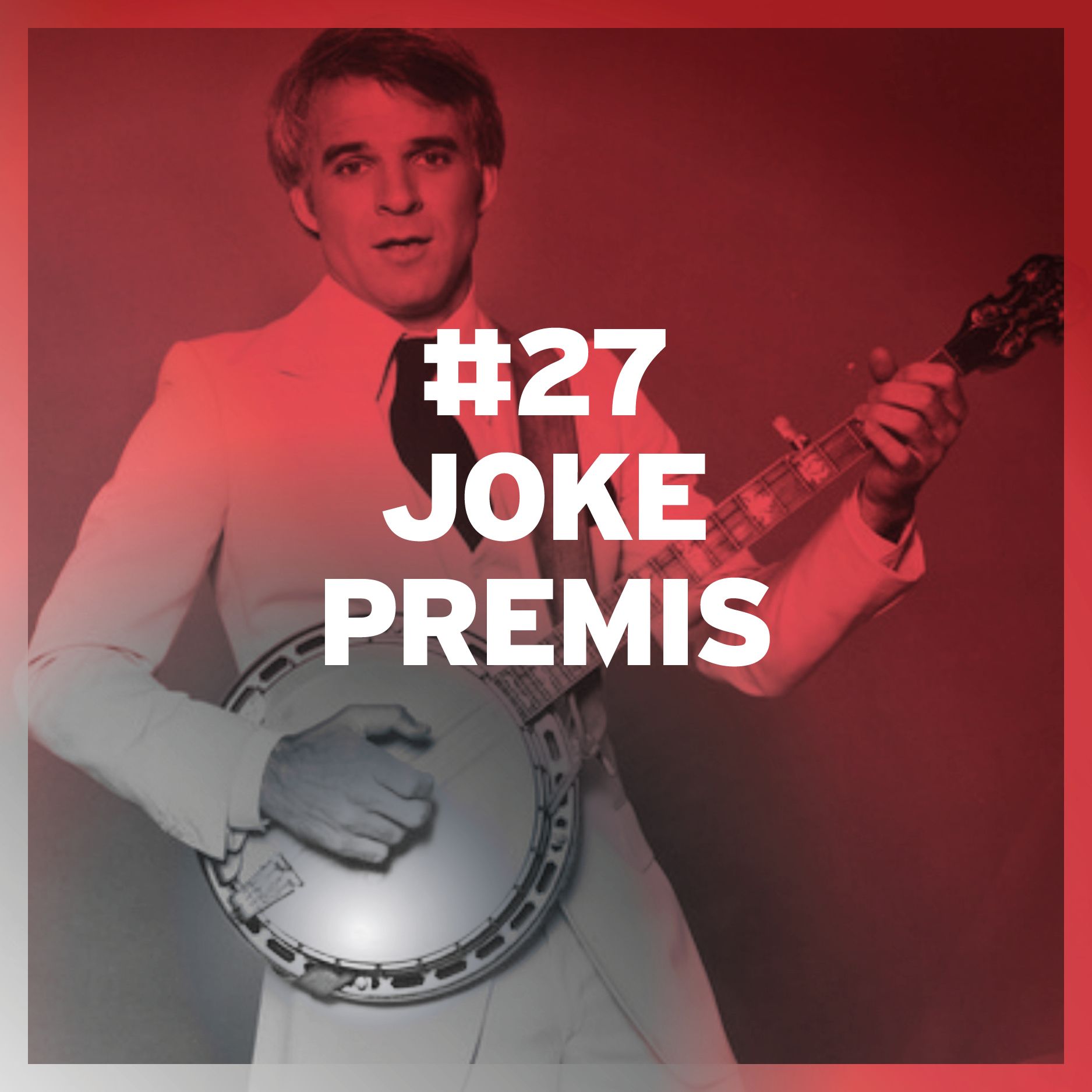 The Superior Podcast - Episode 27 - Premis Jokes