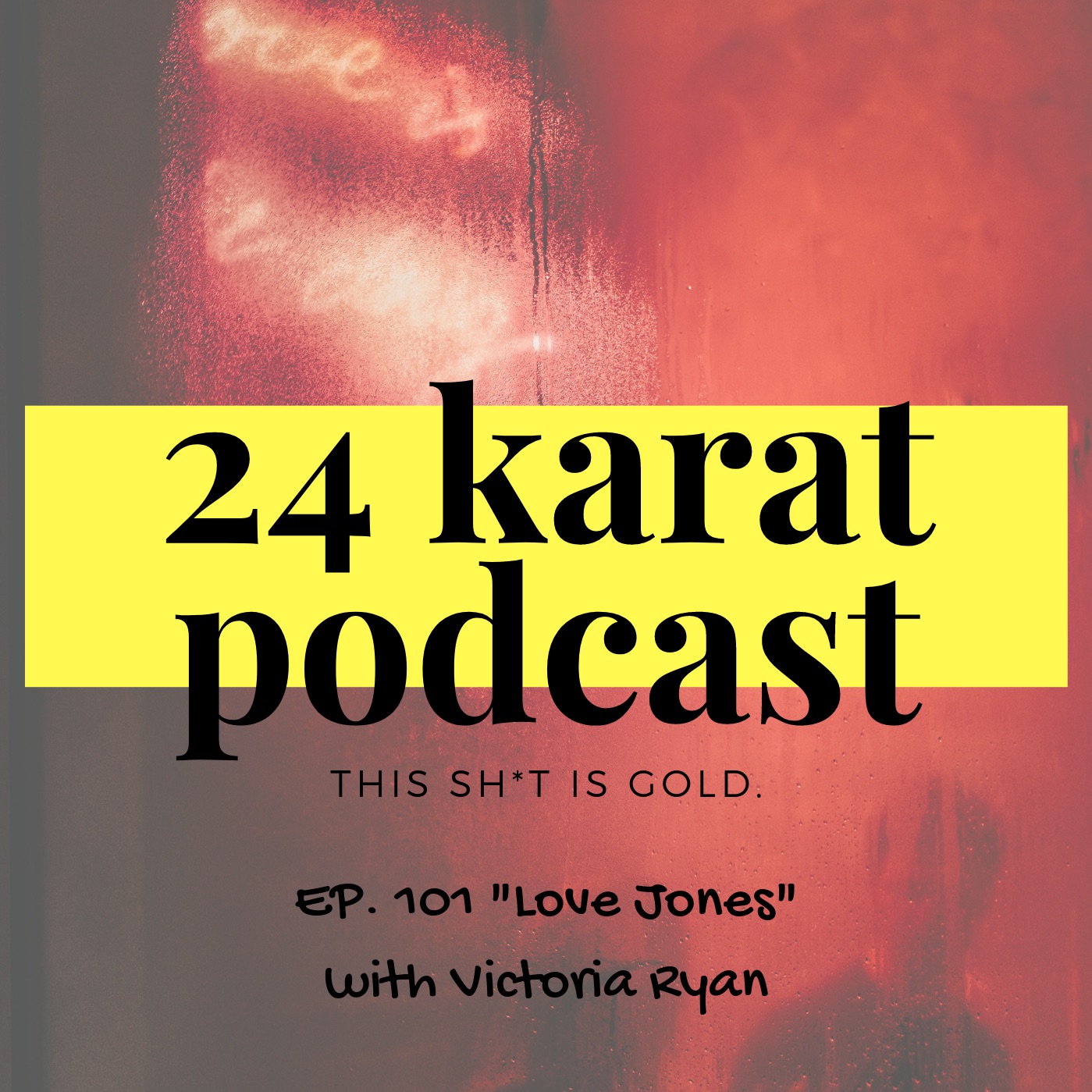 Ep. 101 | "Love Jones"