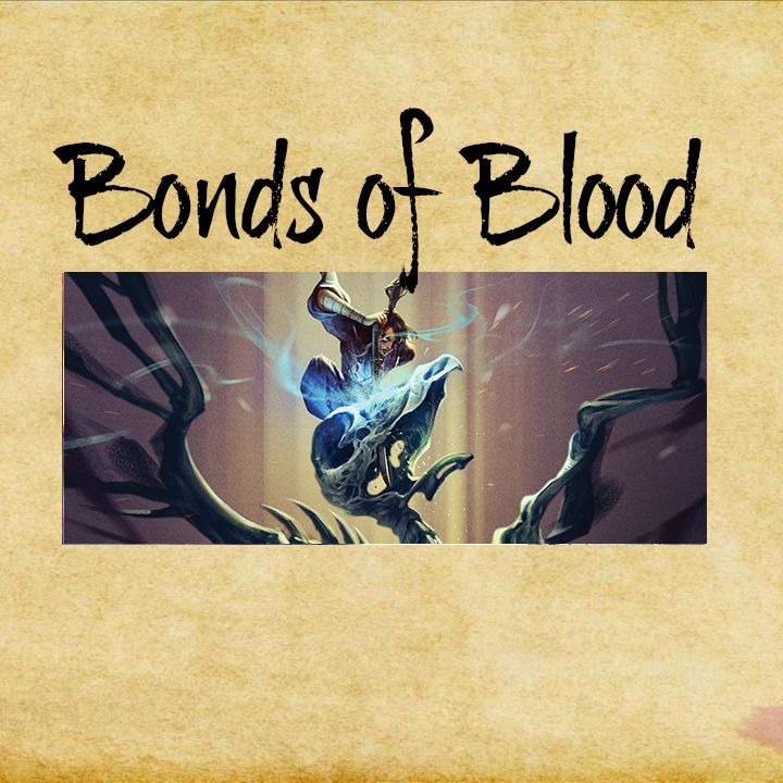 Episode 54: Bonds of Blood
