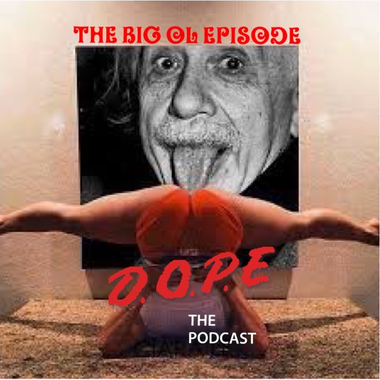 Episode 47 "The Big Ol Episode"