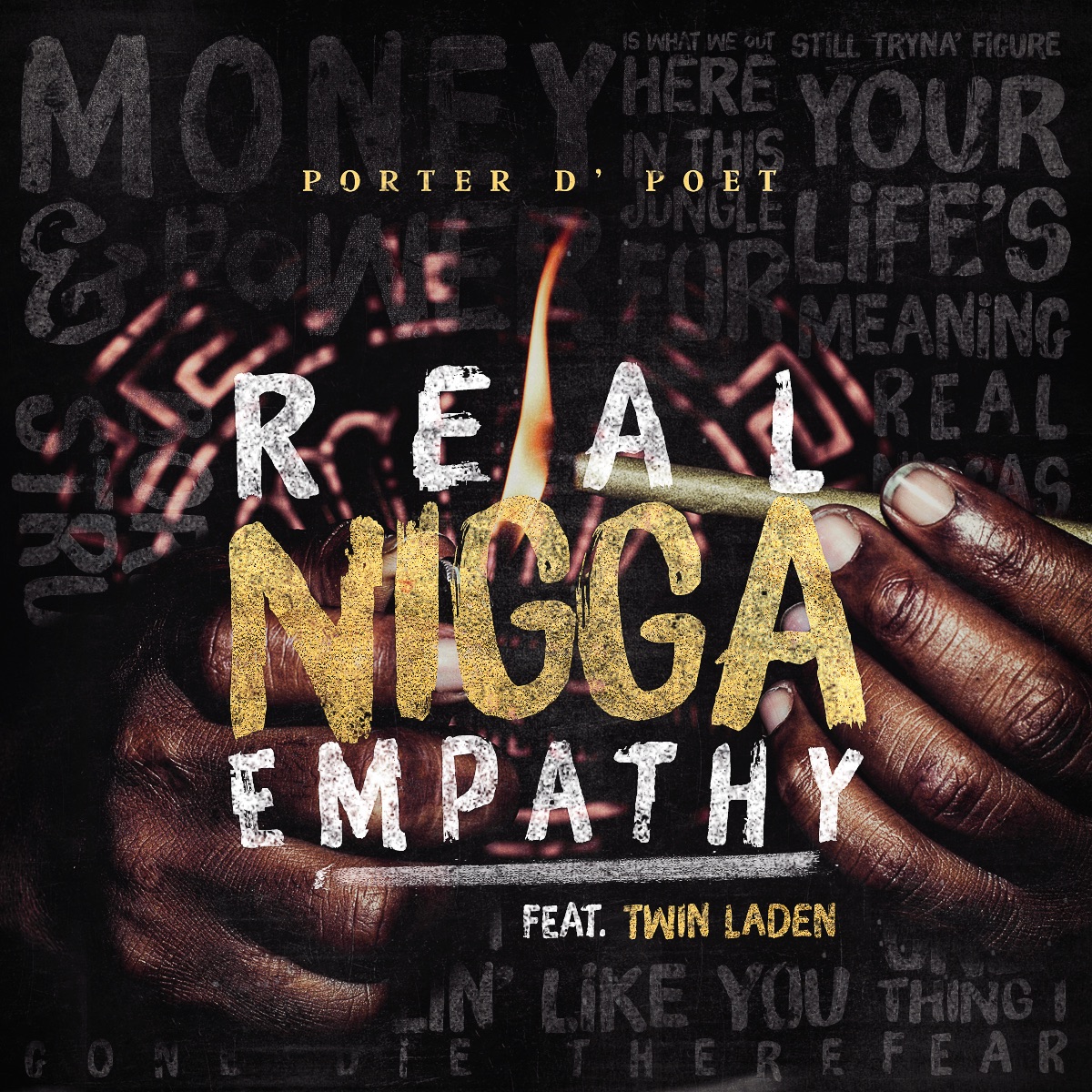 Real Nigga Empathy feat. Twin Laden