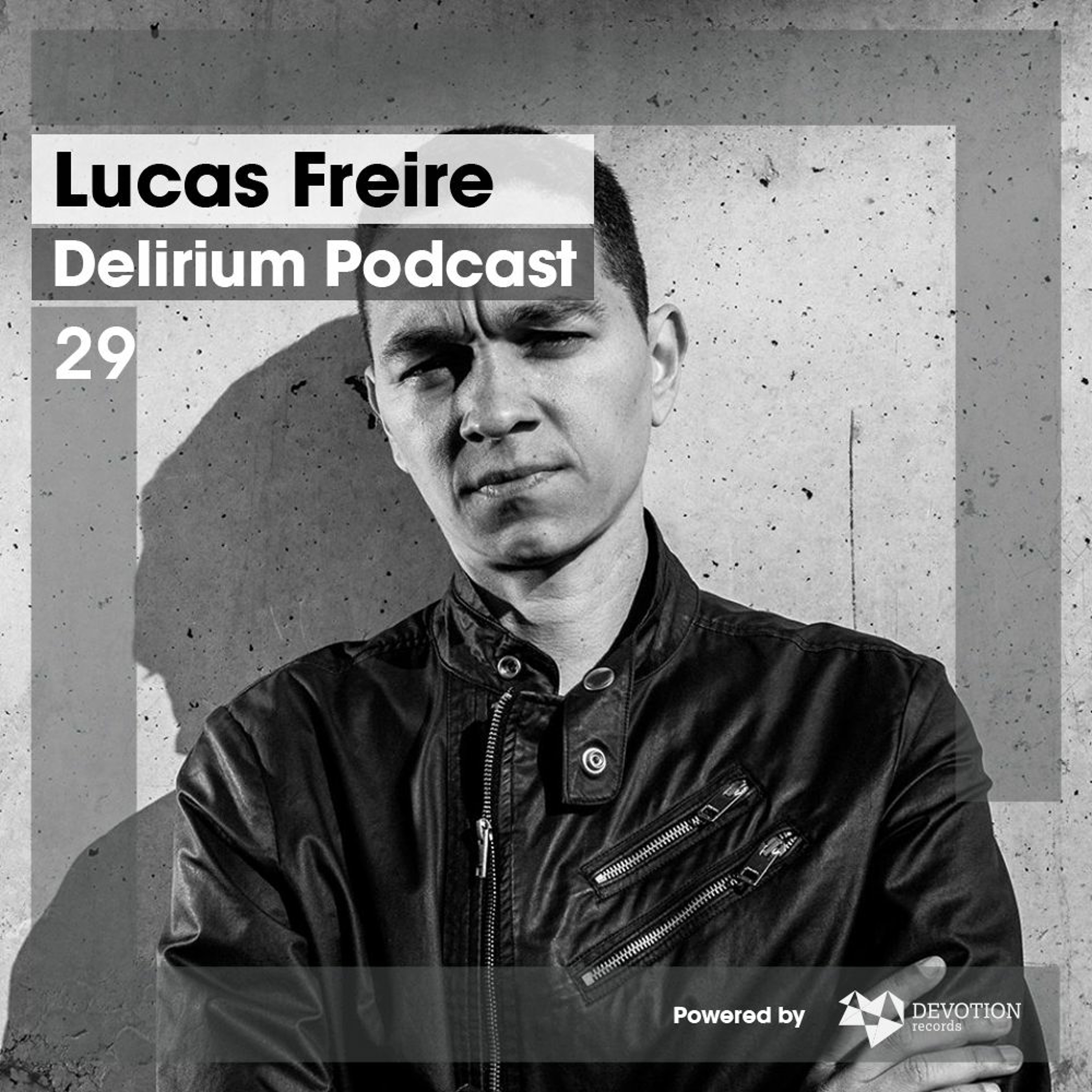 Delirium Podcast by Lucas Freire