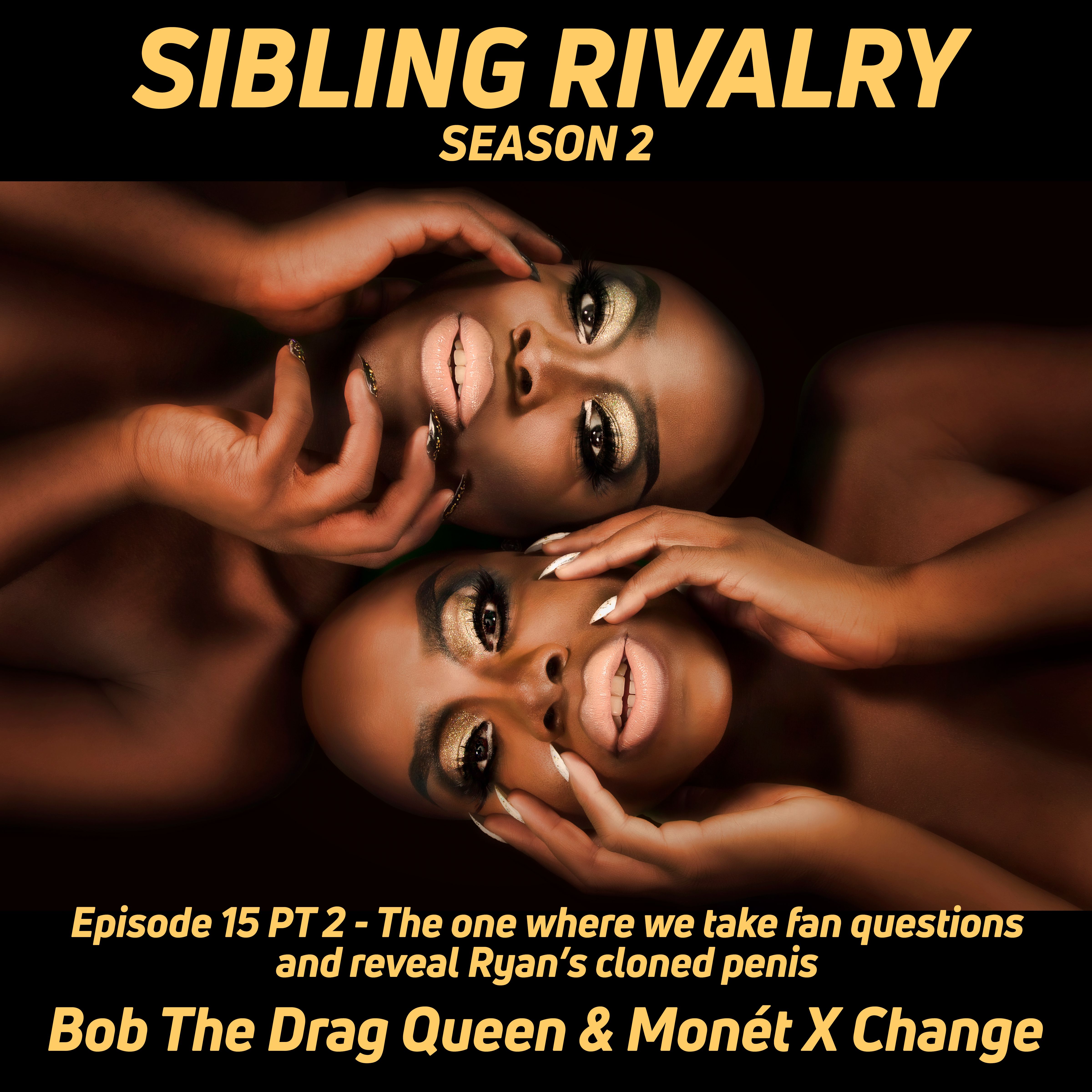 S2 Episode 15, Part 2: The One Where We Take Fan Questions & Reveal Ryan’s Cloned Penis