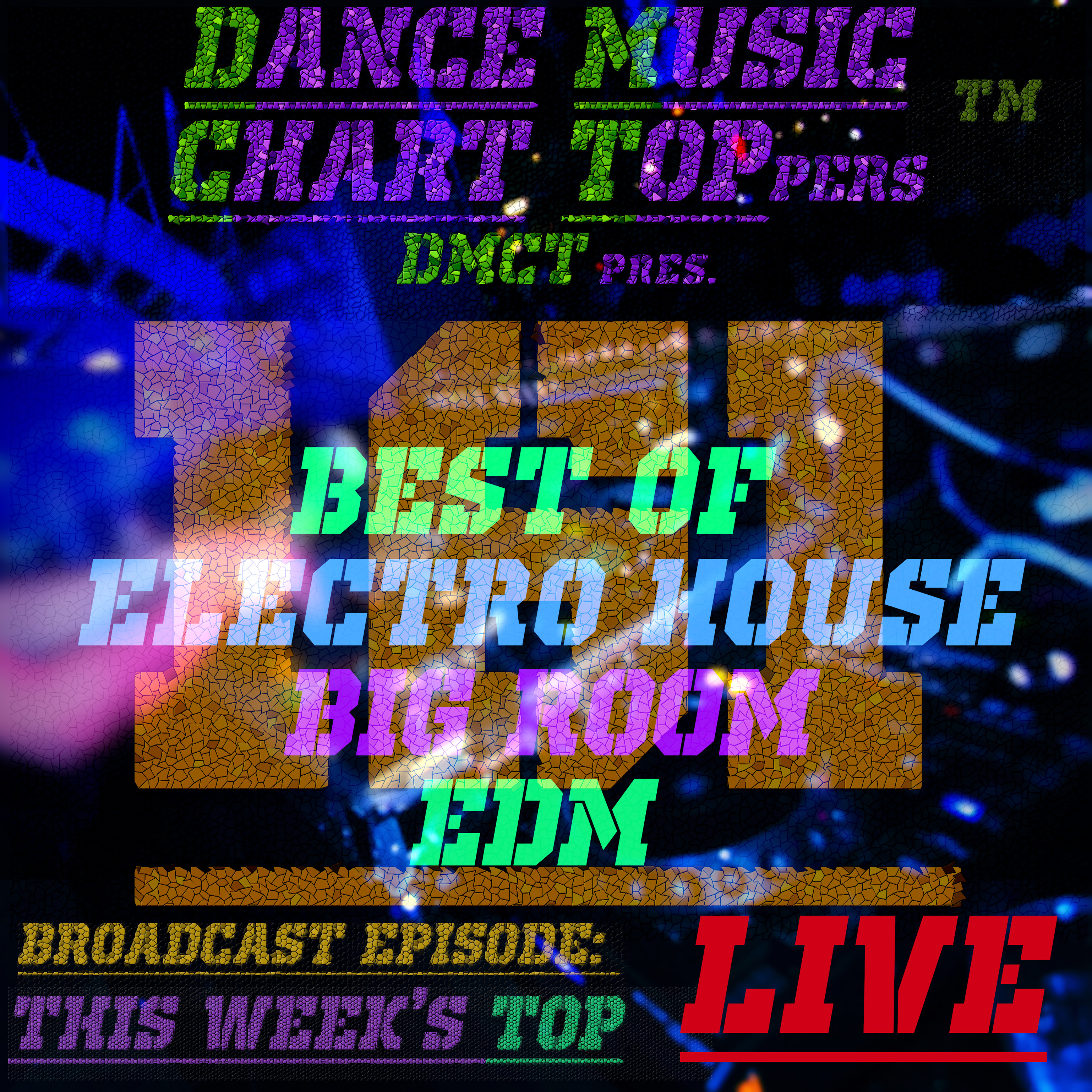 Dance Music Chart Toppers™ 10 Tracks in 50 Minutes