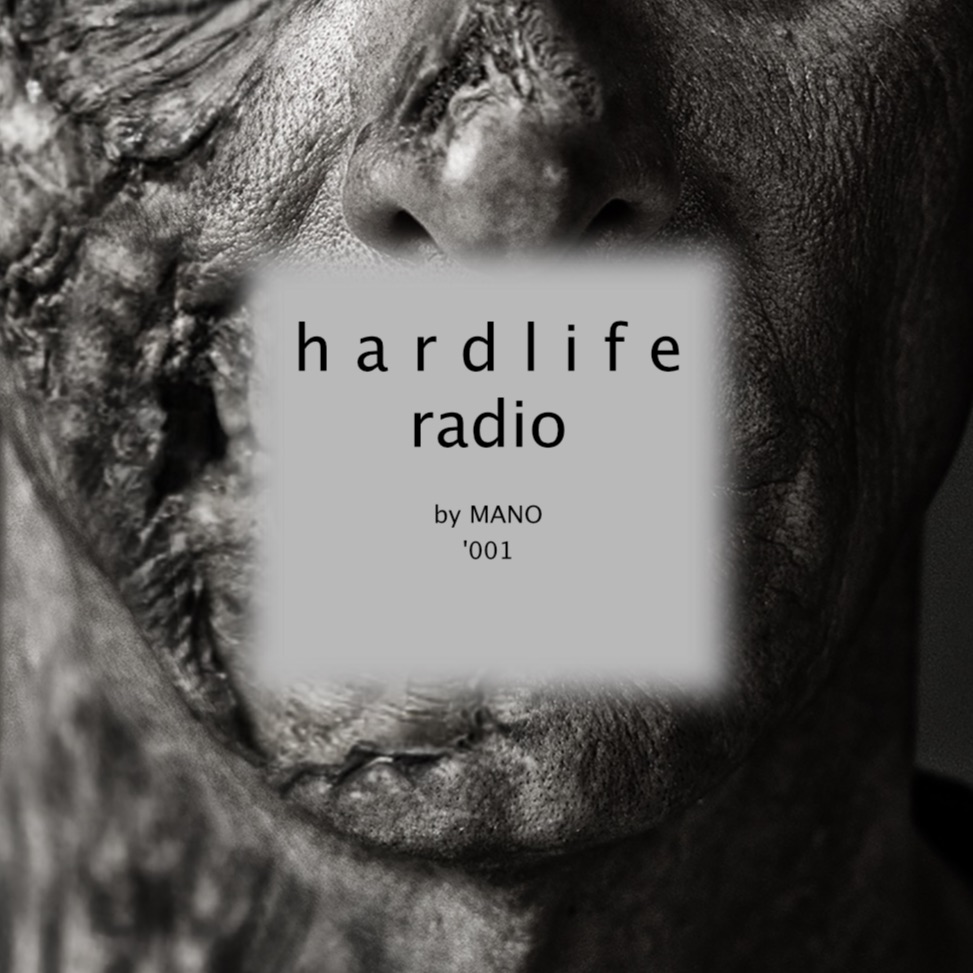 Hard Life Radio '001