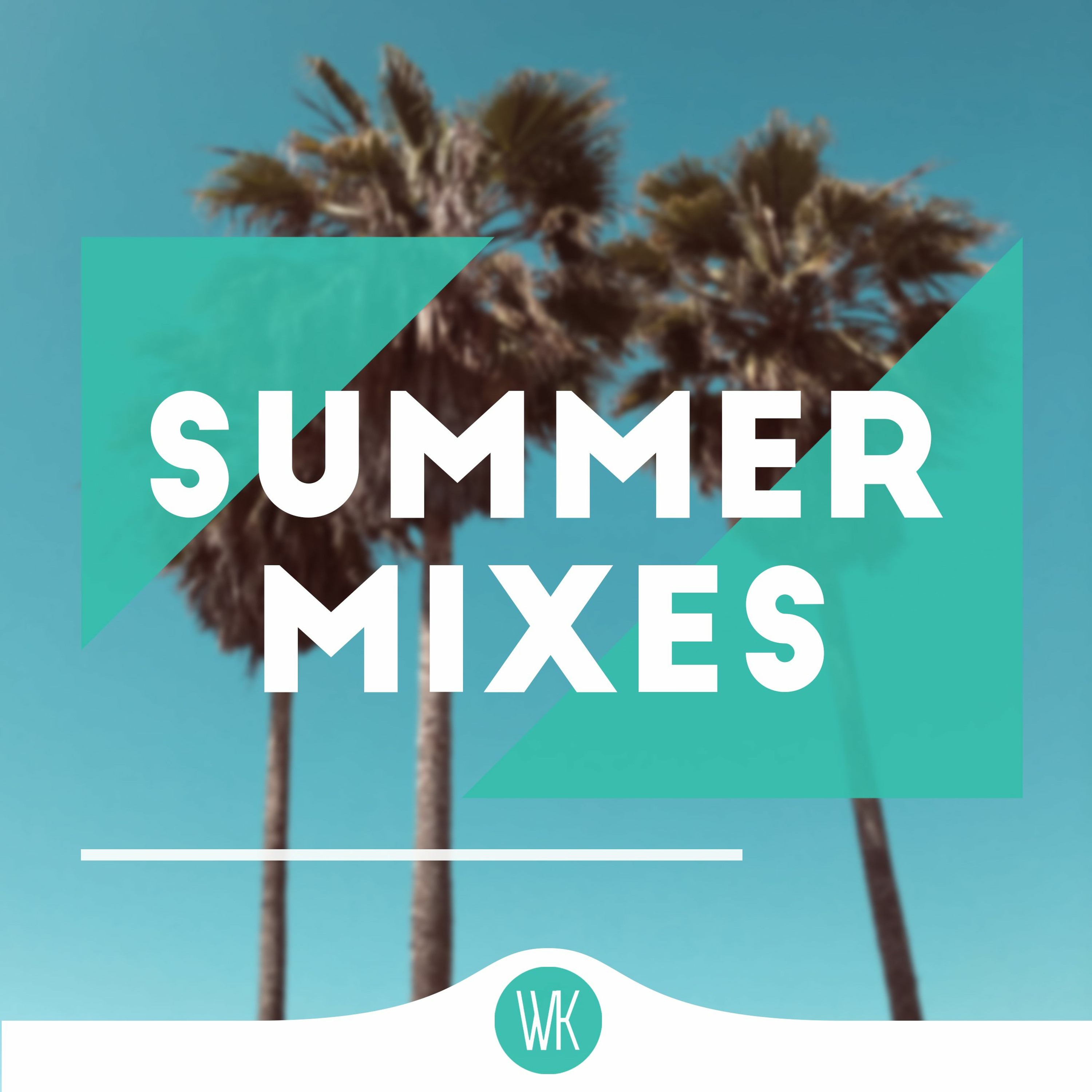 Summer Mixes