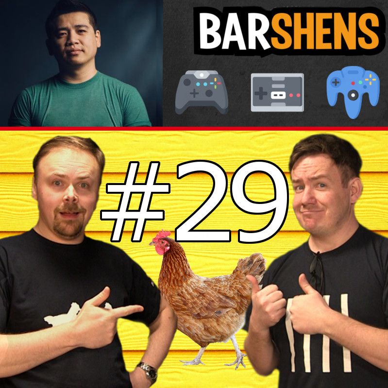 Clucking Bell! ft Quang DX - Episode 29 | Barshens