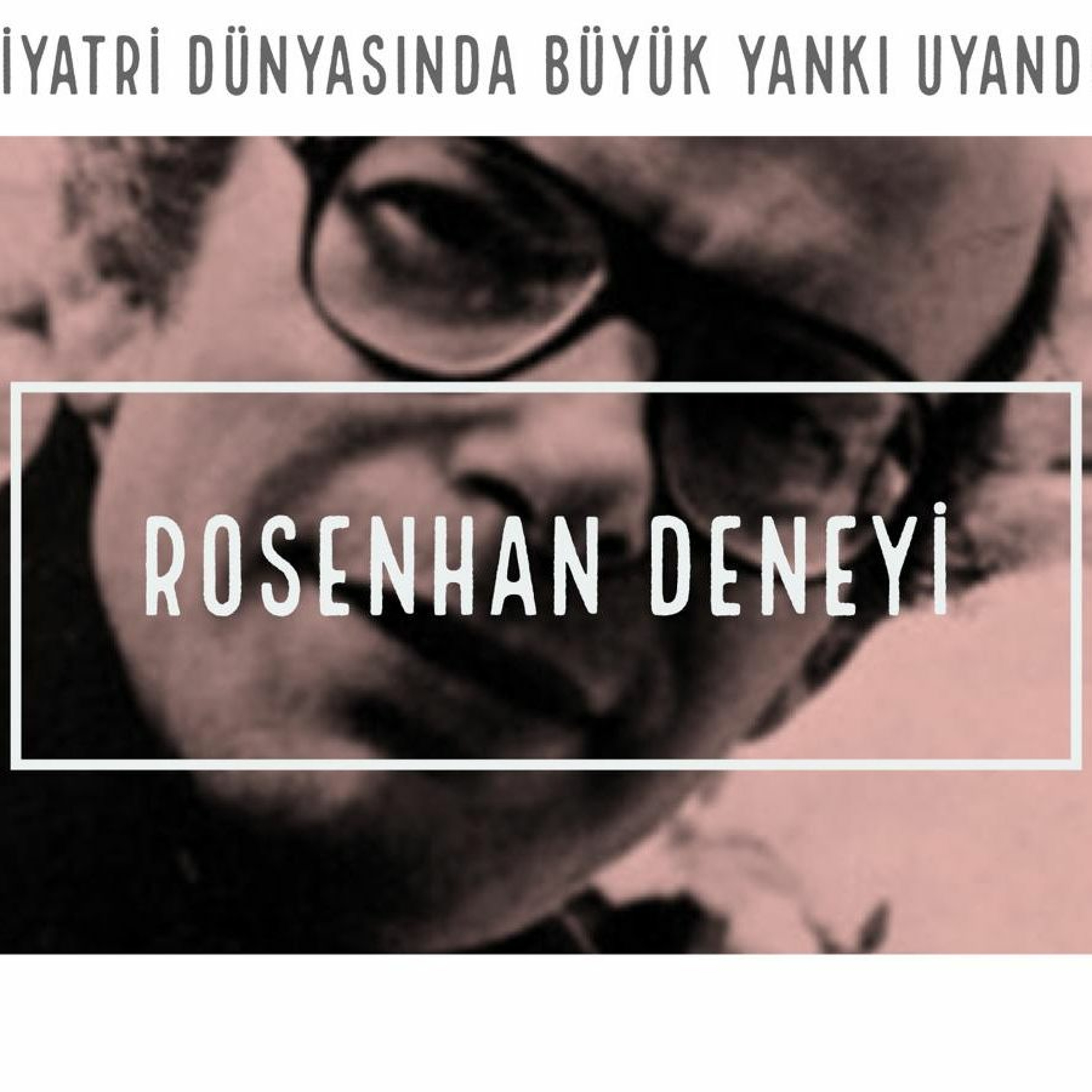 Psikiyatri Dünyasında Büyük Yankı Uyandıran Rosenhan Deneyi