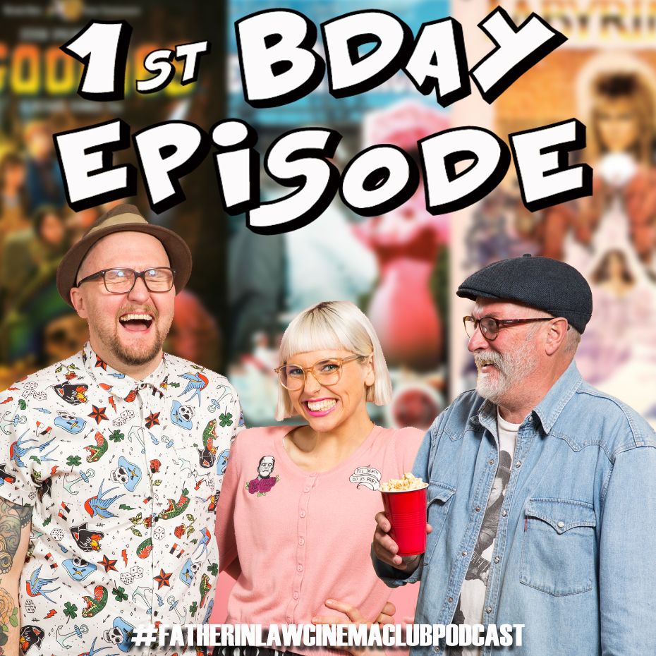 FILCC EP 26 Our First Birthday (The Goonies, The Great Race & The Labyrinth)