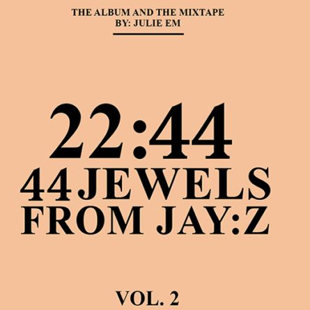 Mixtape 4: 22:44 Jewels from Jay-Z Vol. II