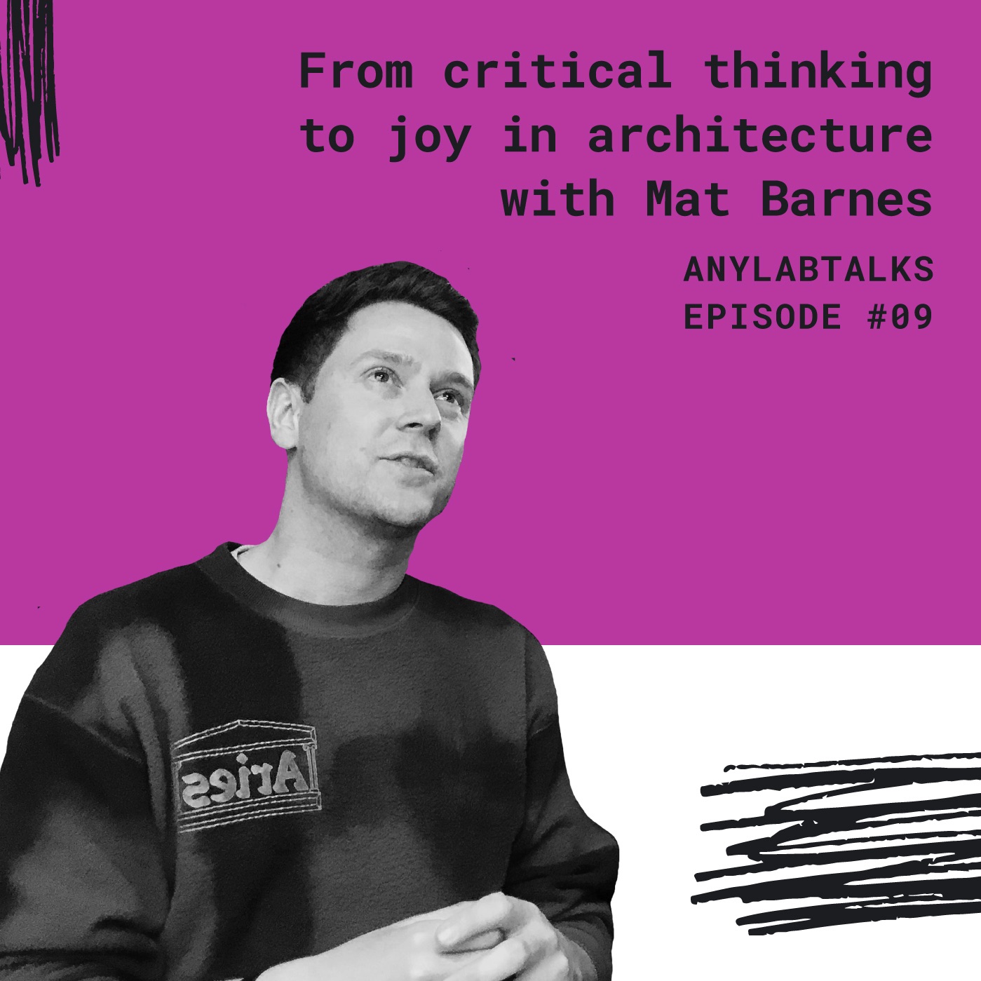 From critical thinking to joy in architecture with Mat Barnes
