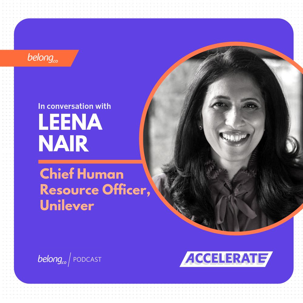 Driving Global Business Strategy Through Workforce Innovation - With Leena Nair