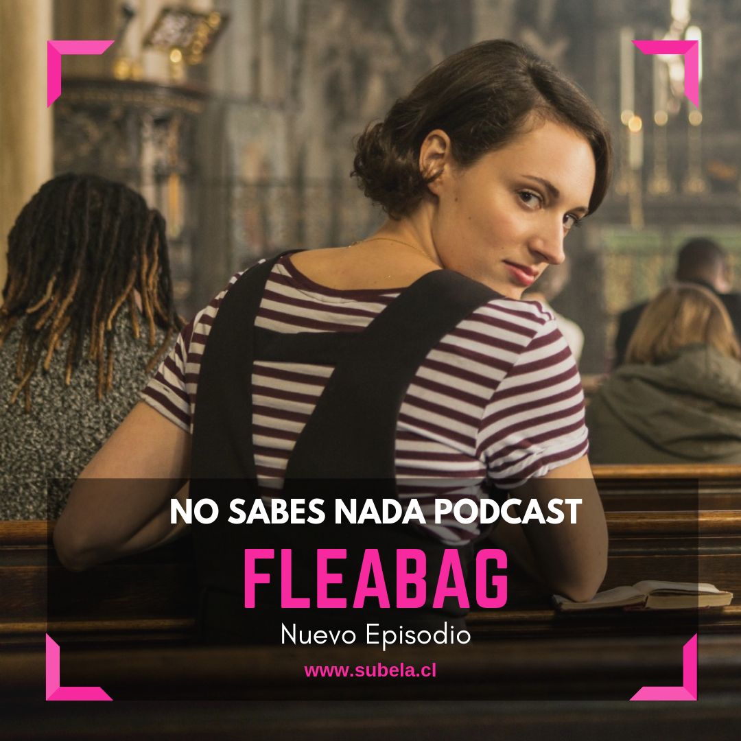 Episodio #29: Fleabag