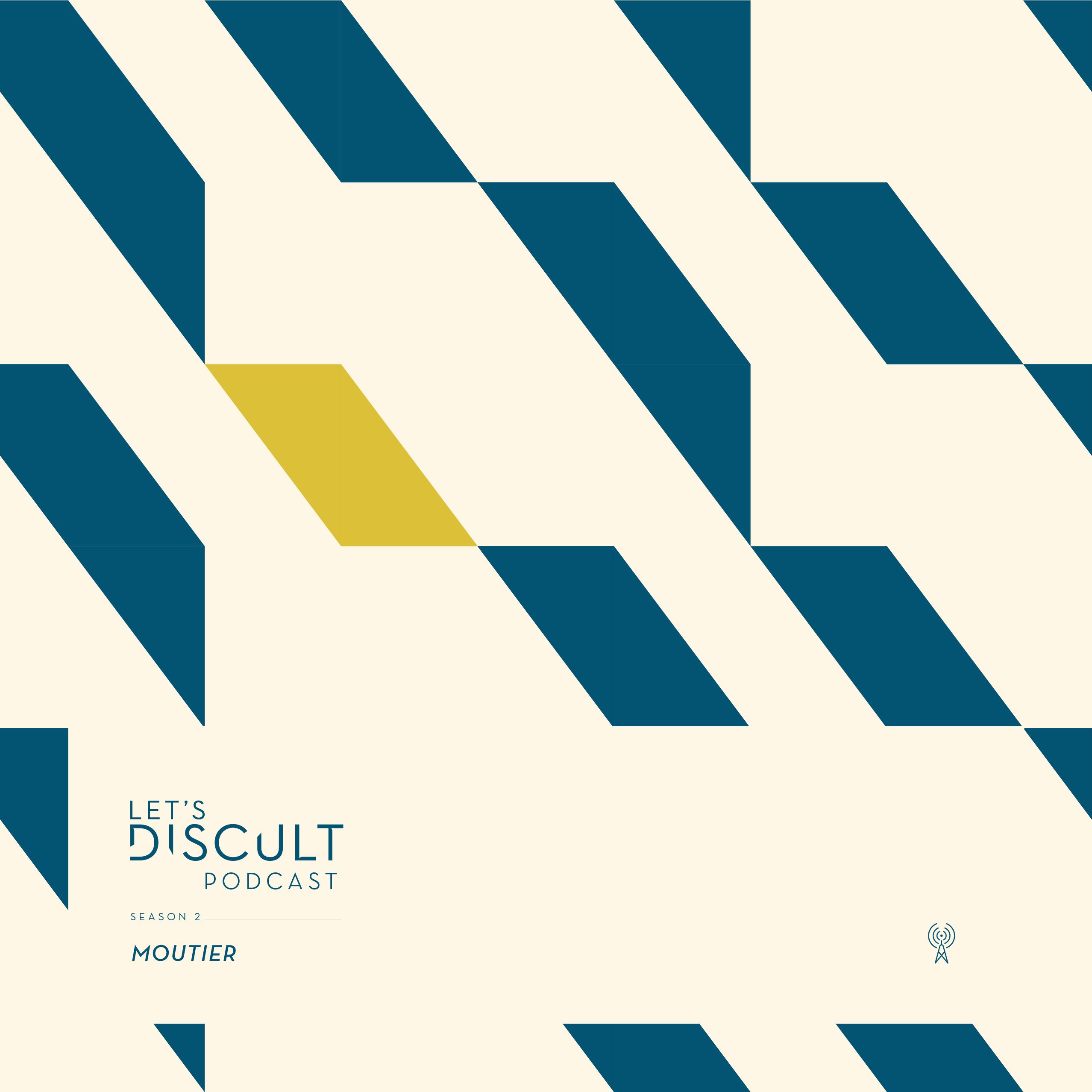 Let's Discult Podcast #20 - Moutier