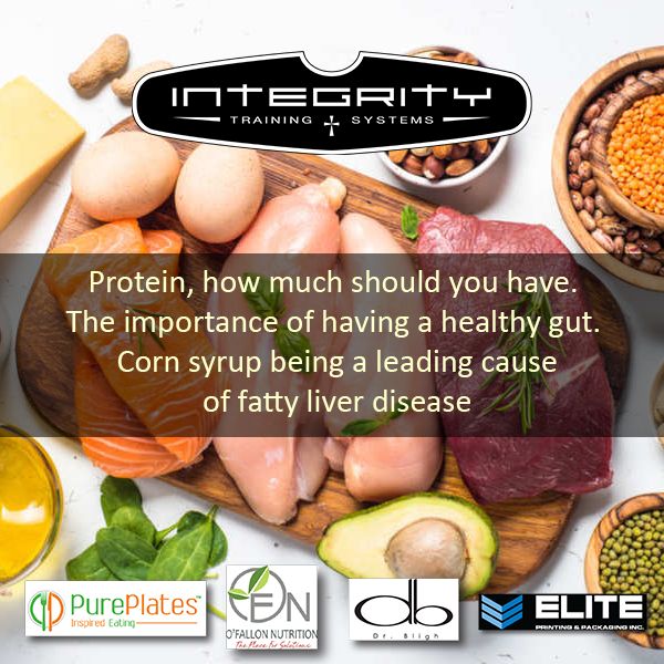 Protein. Having a healthy gut. Corn syrup causing of fatty liver disease