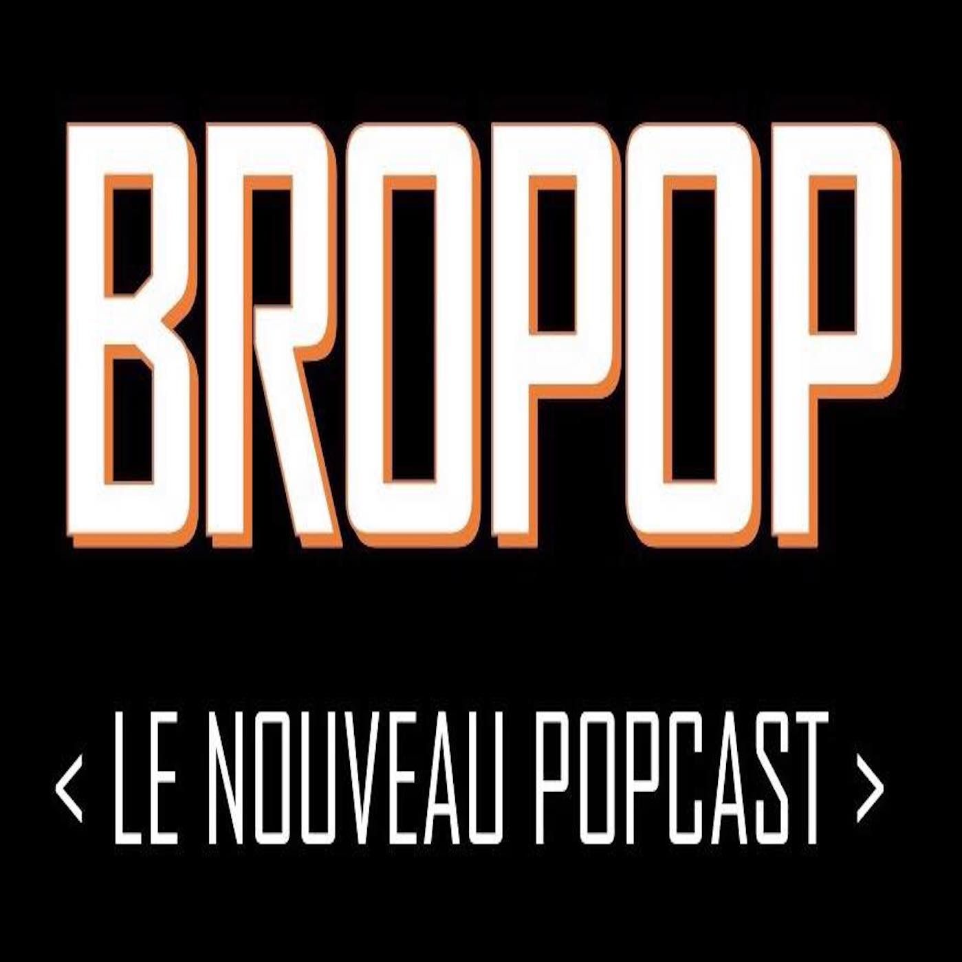 BroPop Épisode 6 Parce Que Le 5 Était Pourri