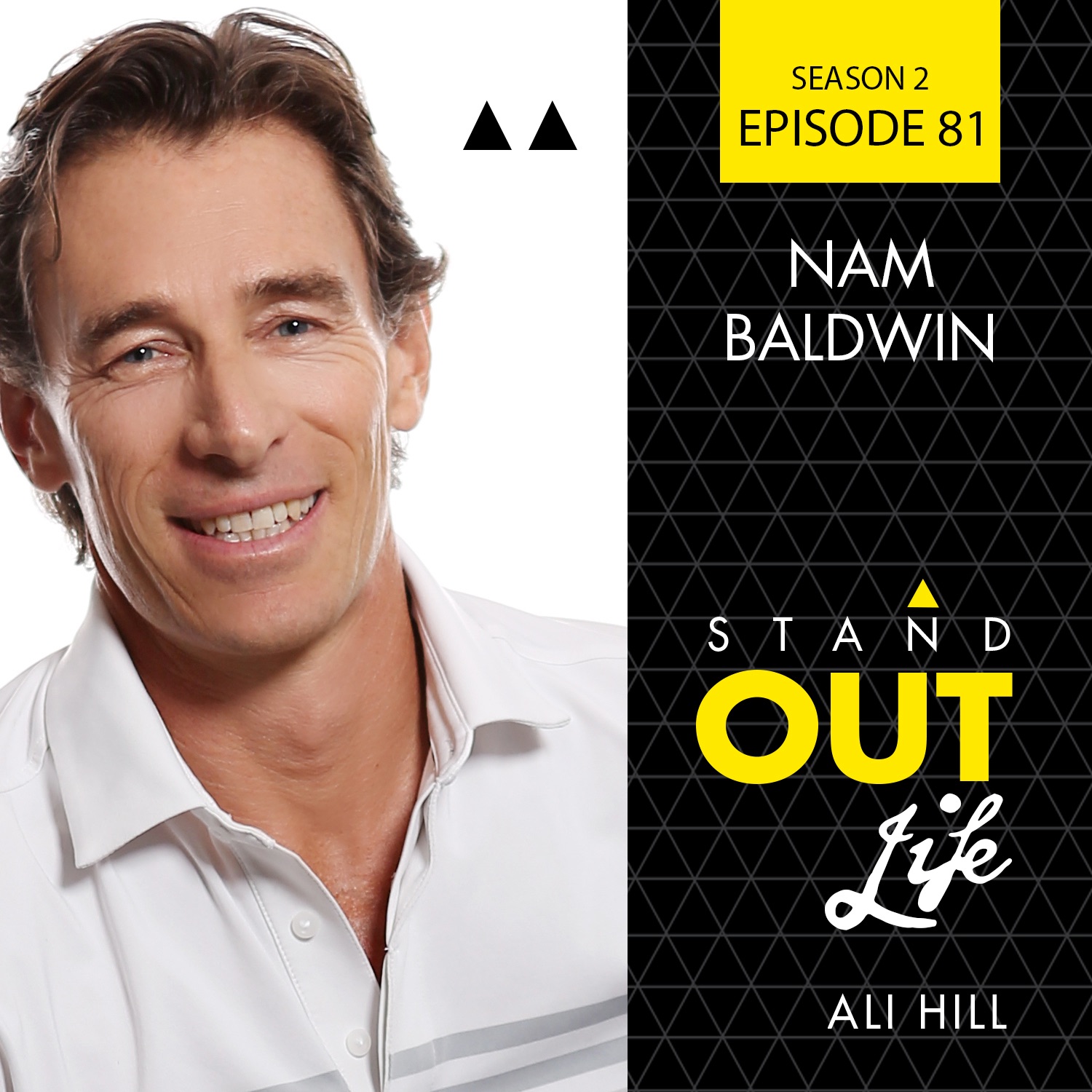 Ep81 Nam Baldwin - Lift others by your presence