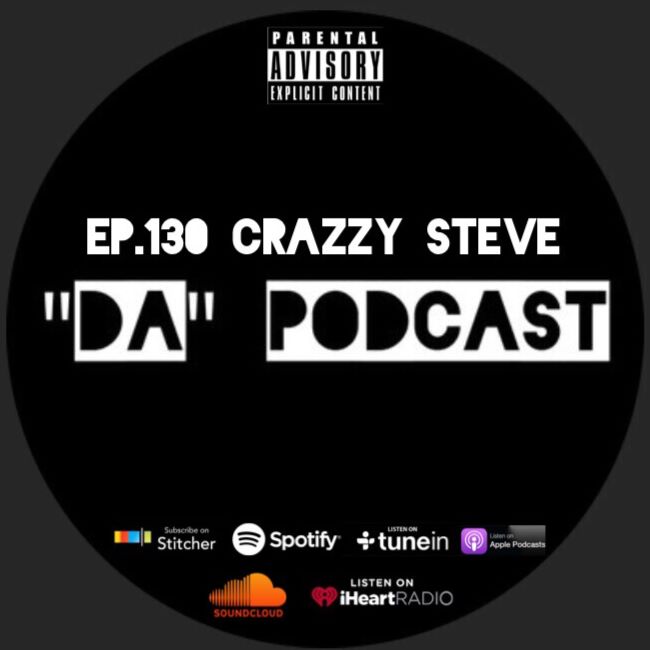 Ep.130 Crazzy Steve