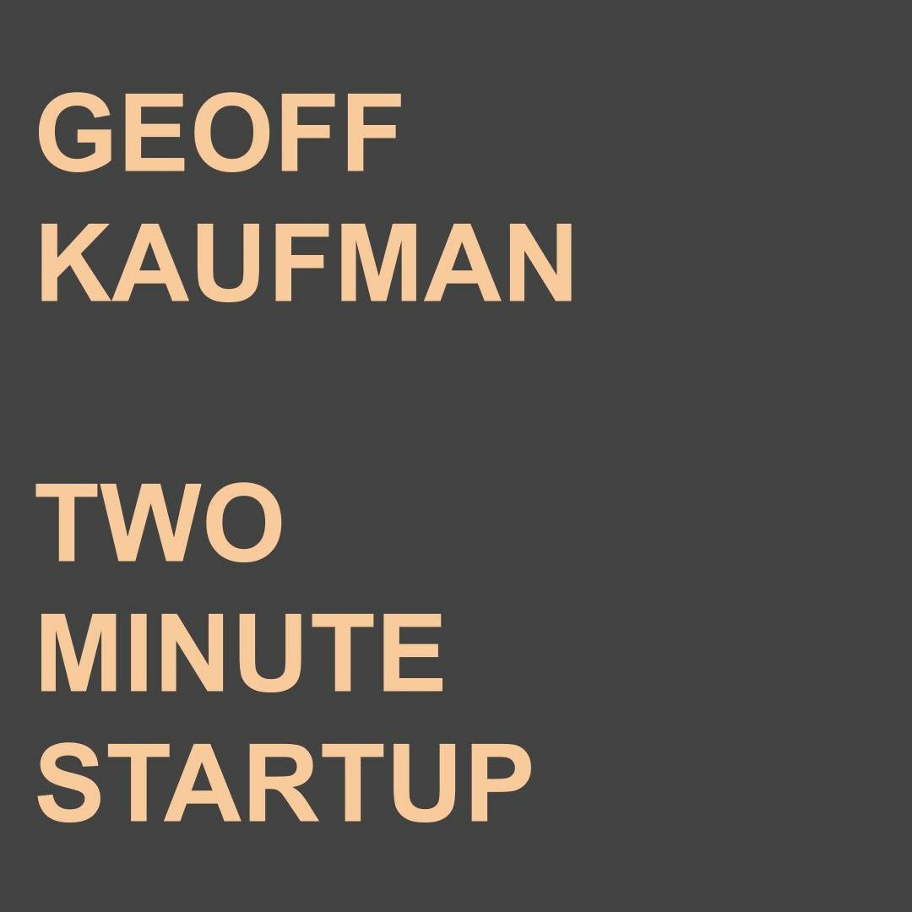 Two Minute Startup #4