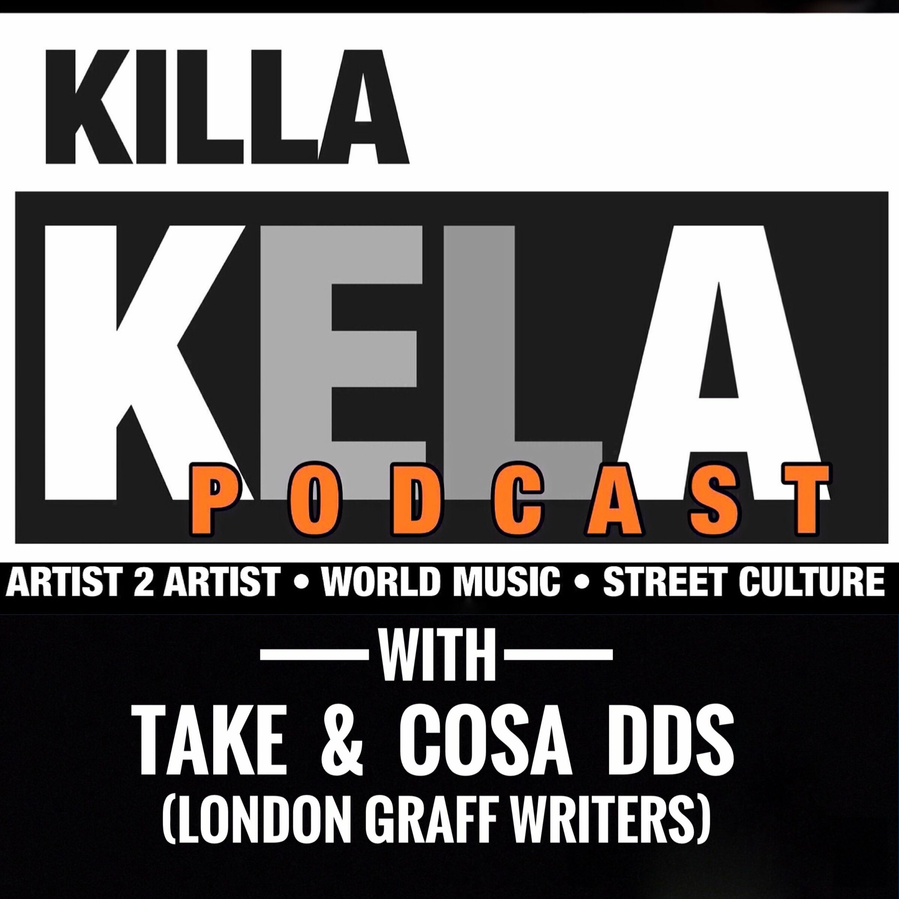 with guests Take & Cosa DDS (London Graffiti Writers PT.1)