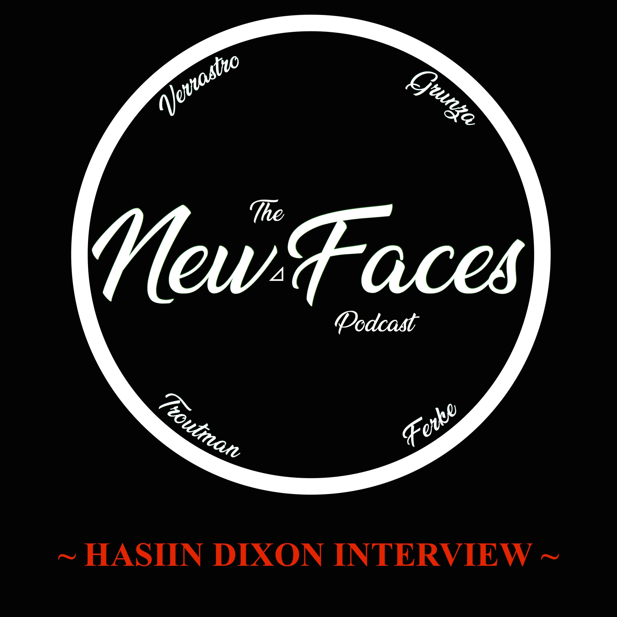 New Faces Podcast