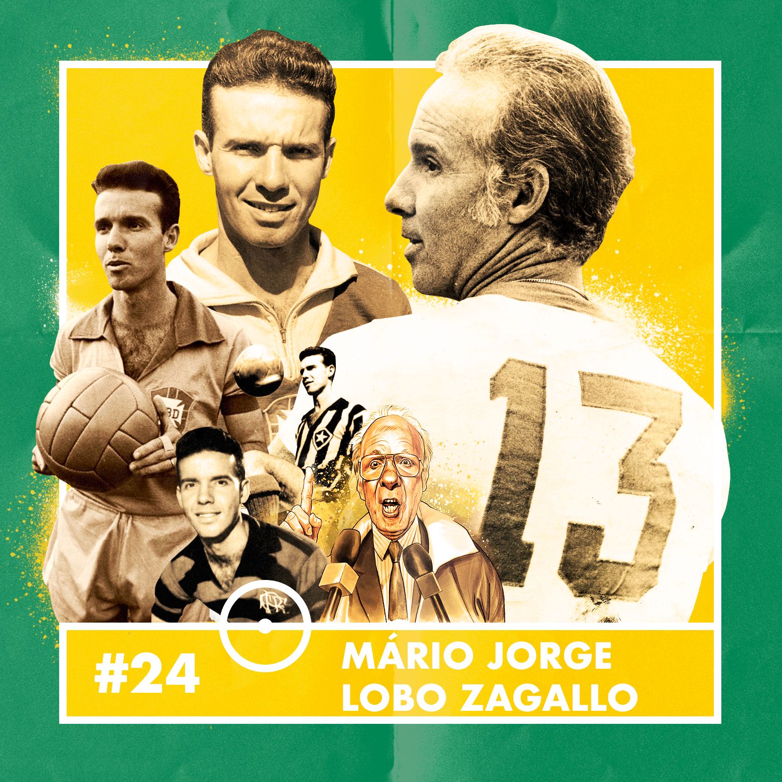#24 - Mário Jorge Lobo Zagallo
