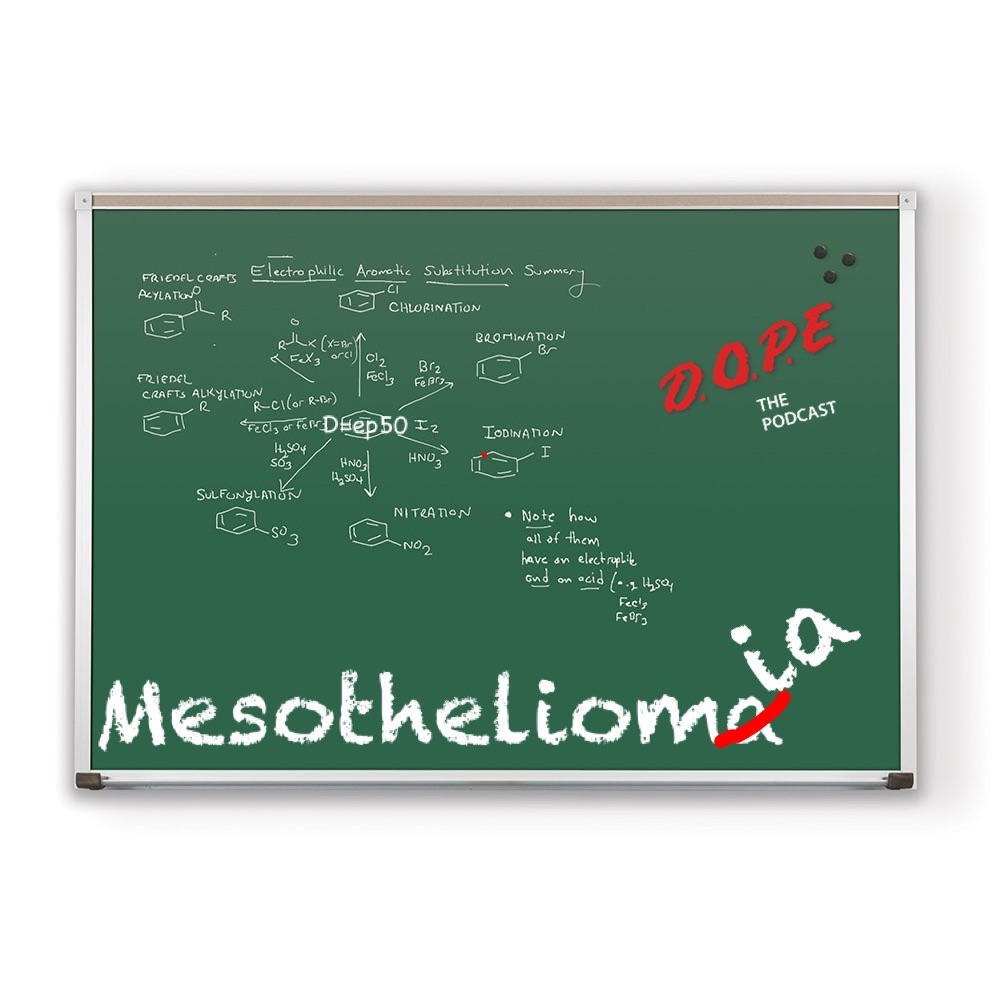 Episode 50 "Mesotheliomia"