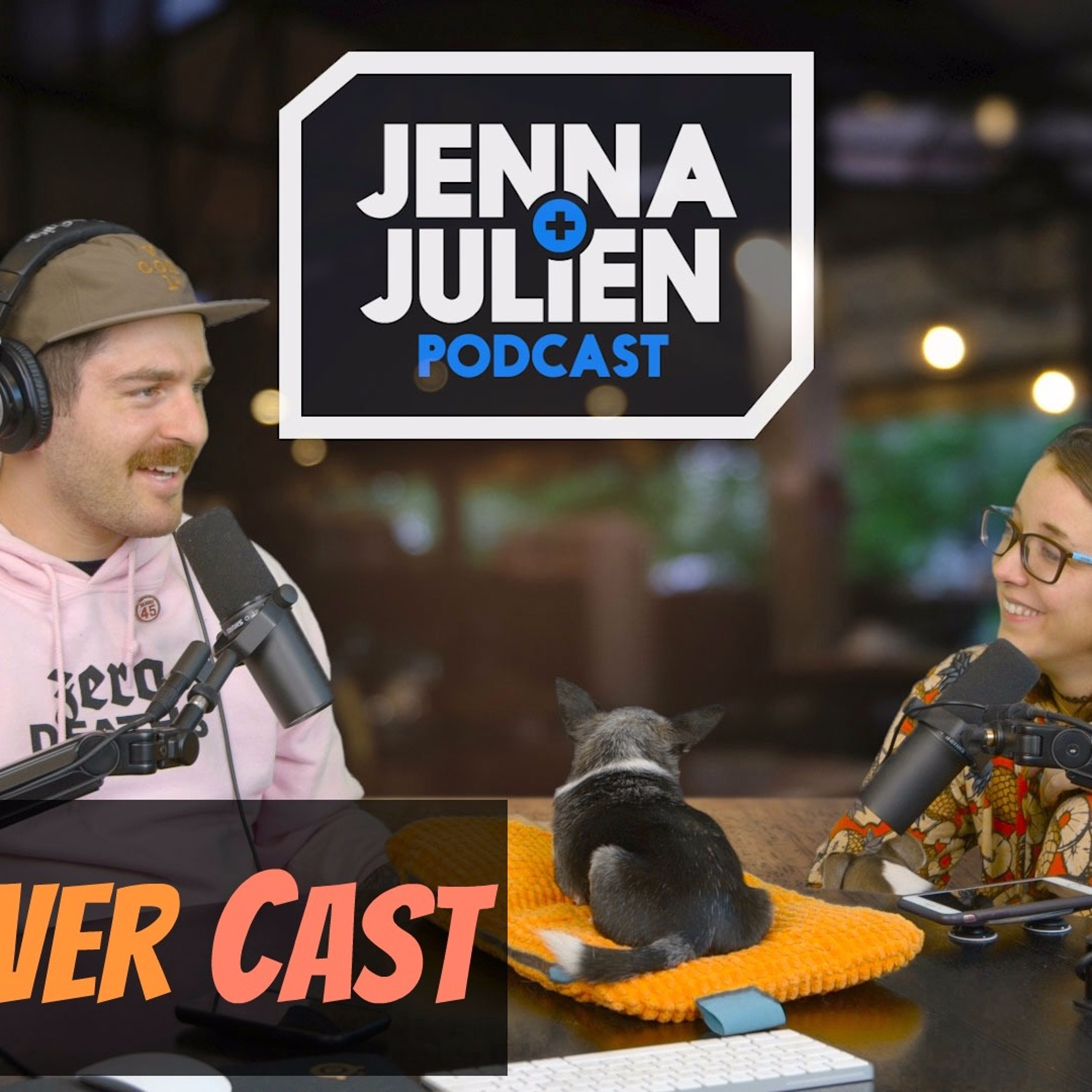 Jenna & Julien Podcast