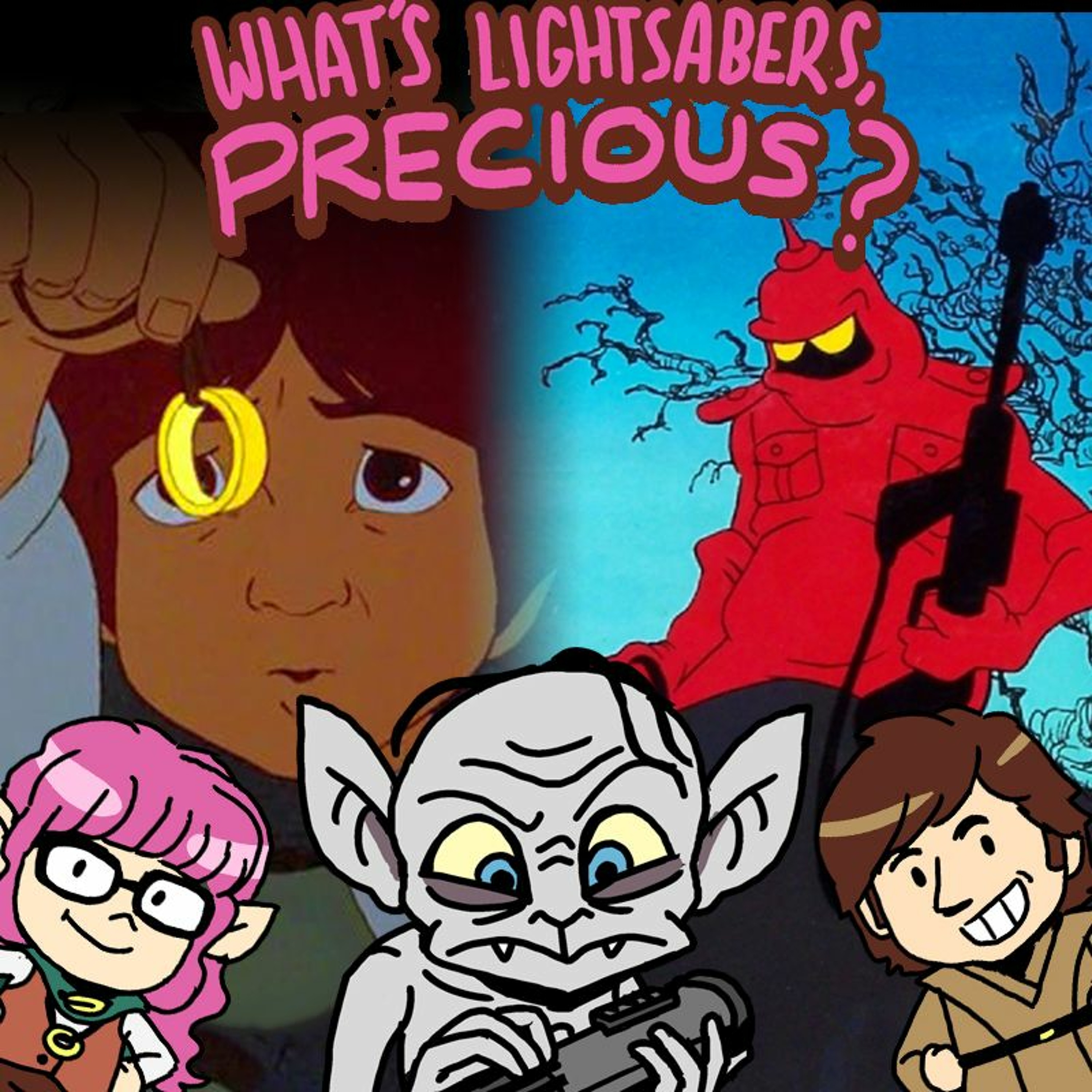 What\'s Lightsabers, Precious?