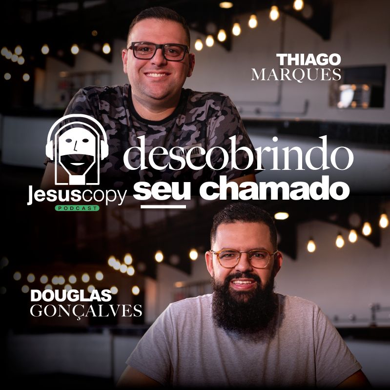 Descobrindo O Seu Chamado (Feat. Thiago Marques) - JesusCopy 17