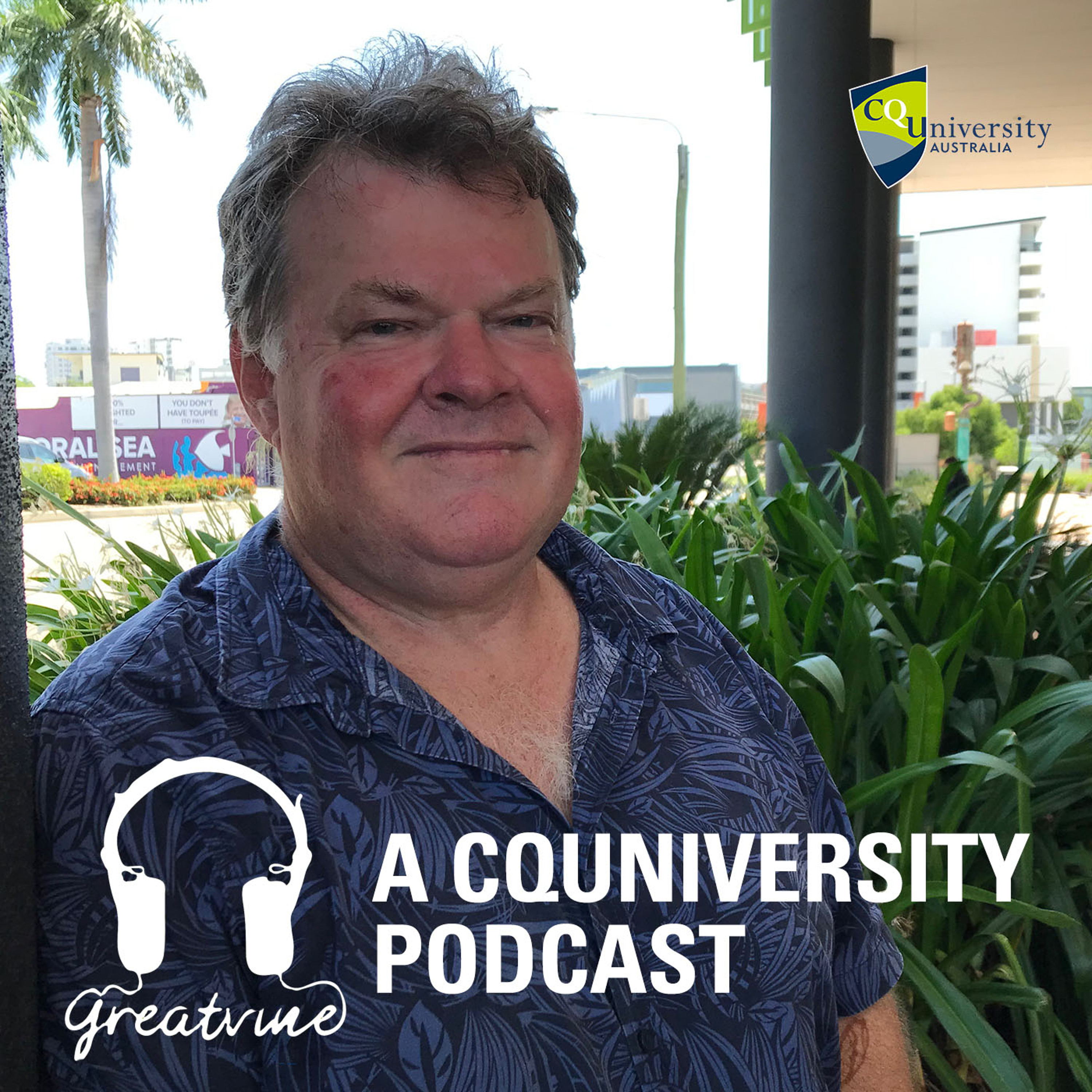CQUniversity Podcast - Greatvine