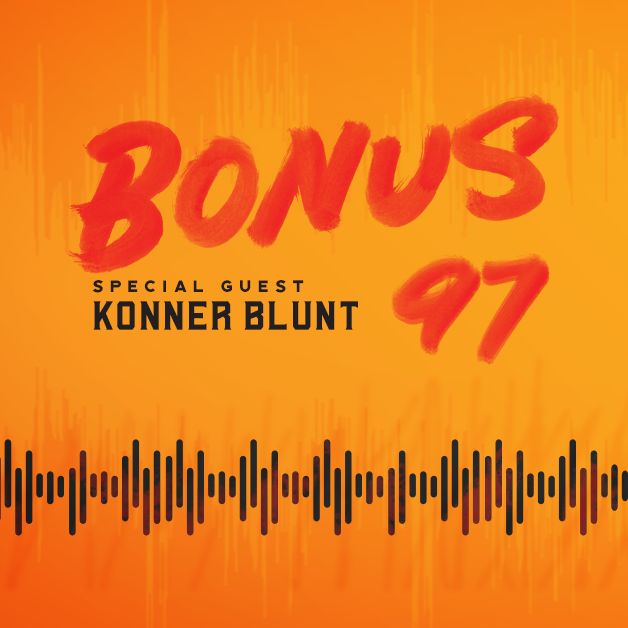 Bonus 97 - Konner Blunt