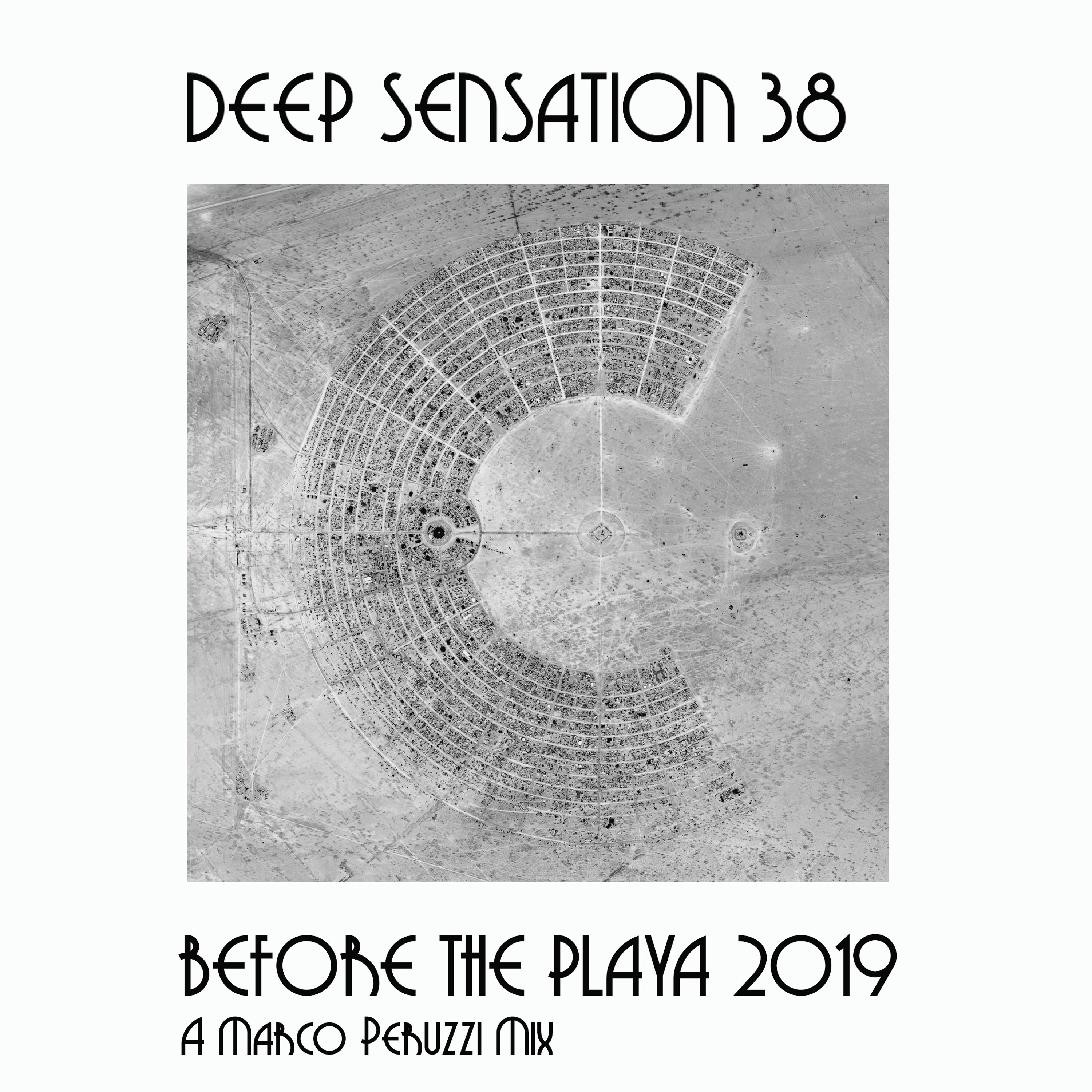 Deep Sensation 38 - Before The Playa 2019