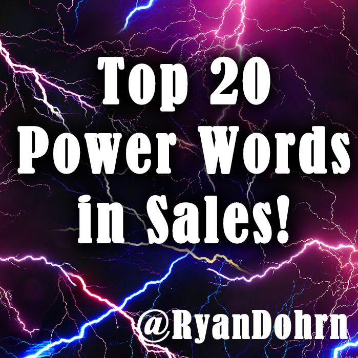 Top 20 Power Words to Use In Sales with sales training advisor Ryan Dohrn