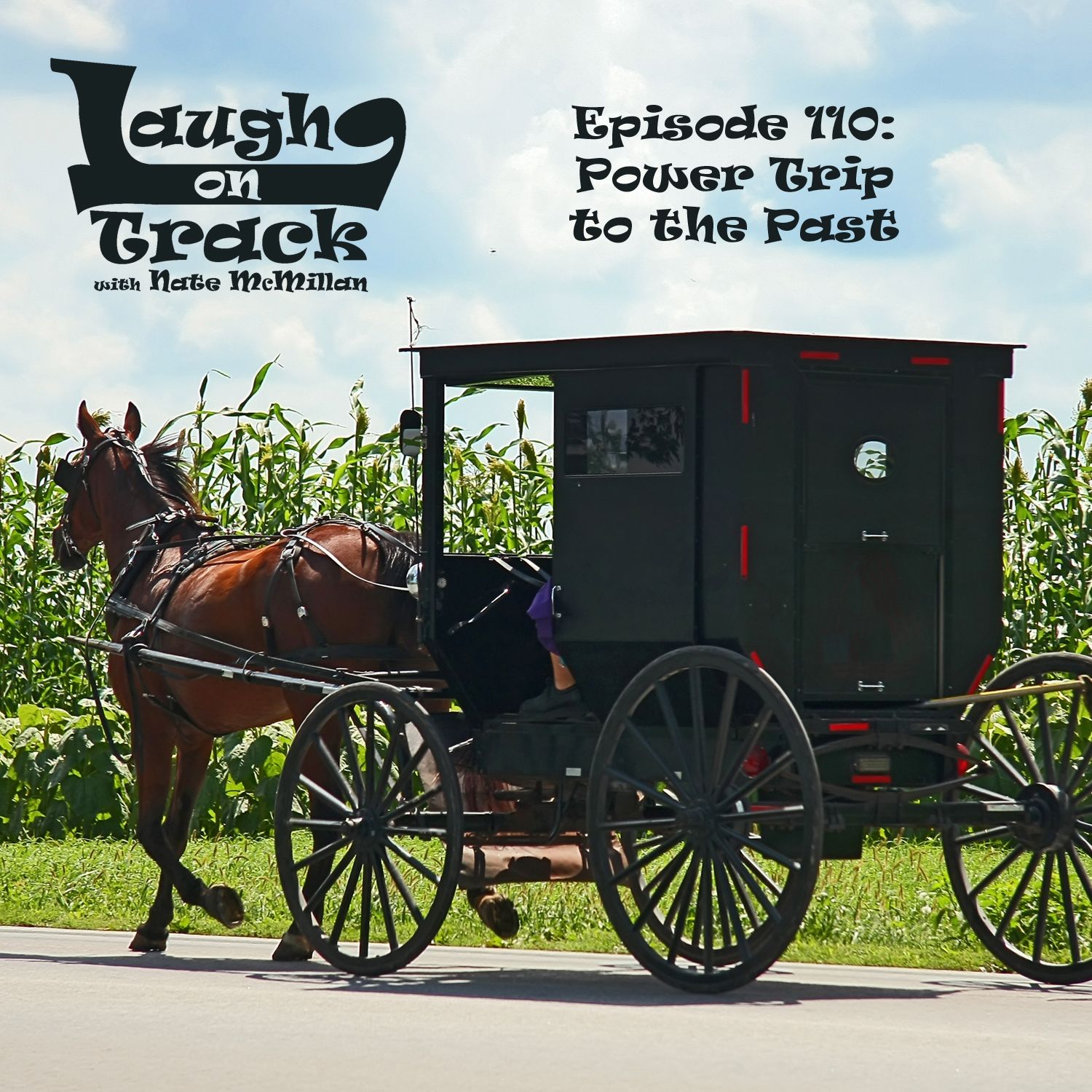 Episode 110: Power Trip to the Past