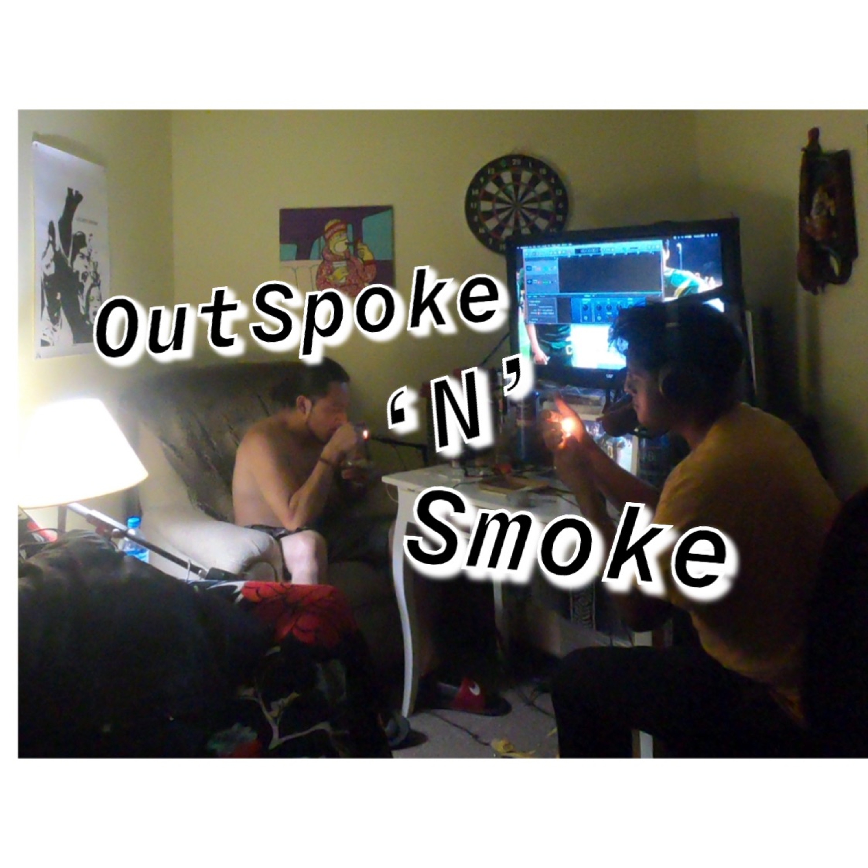 OutSpoke \'N\' Smoke Podcast