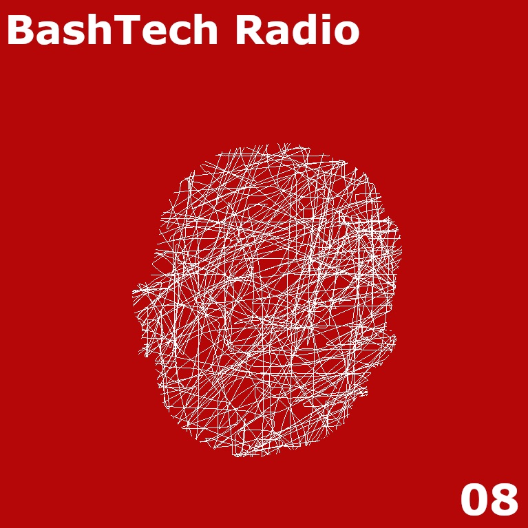 BashTech Radio 08