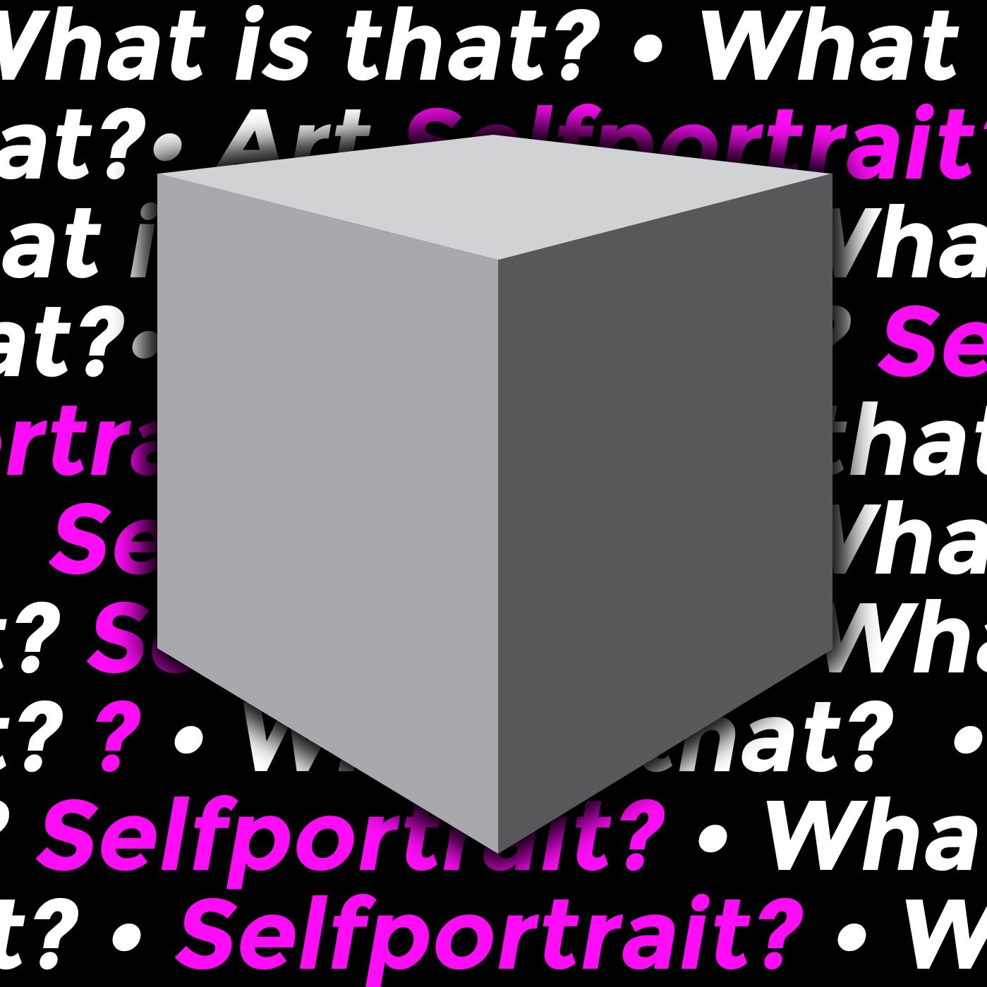 Selfportrait, what is that? (2 of 2)