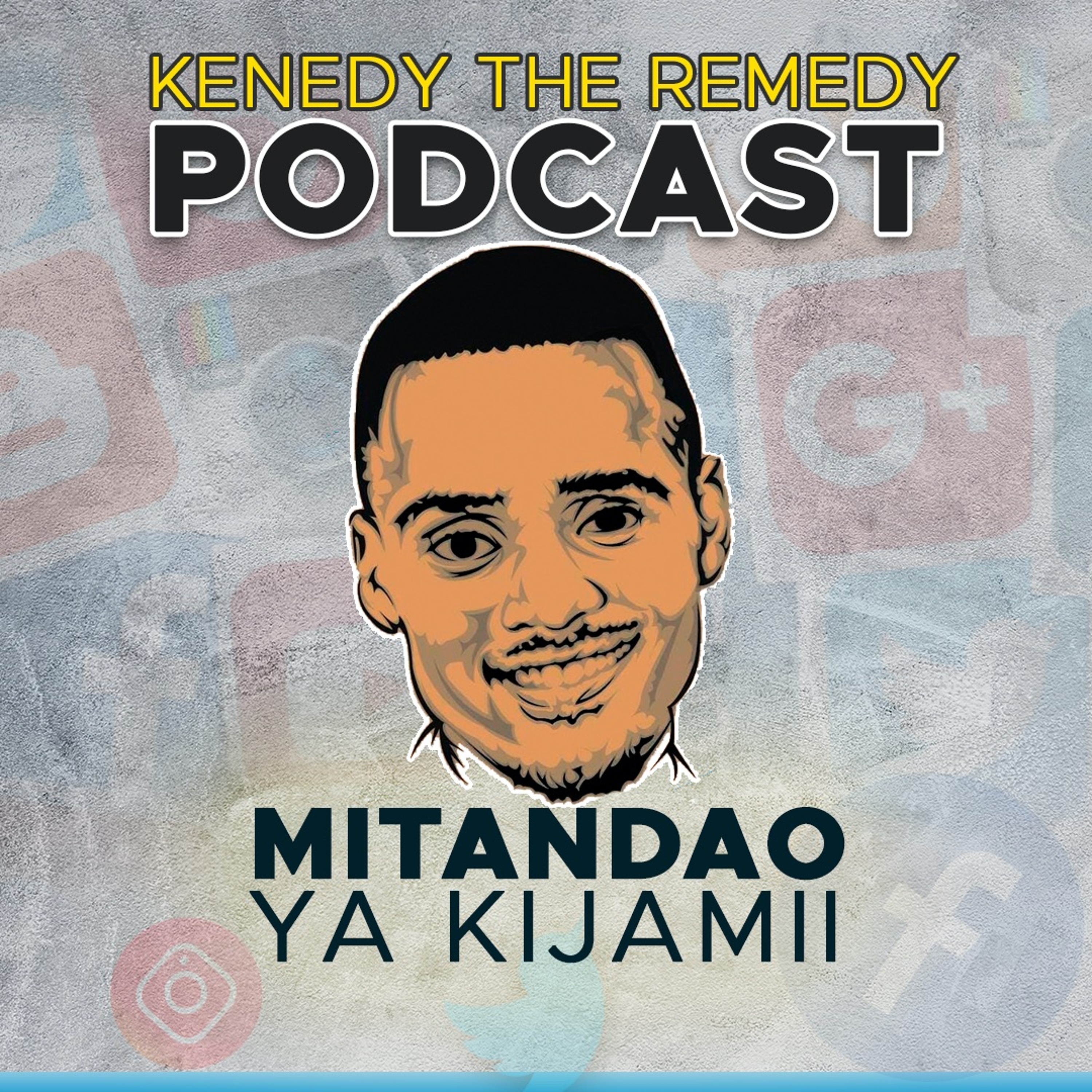 Kenedy The Remedy Podcast