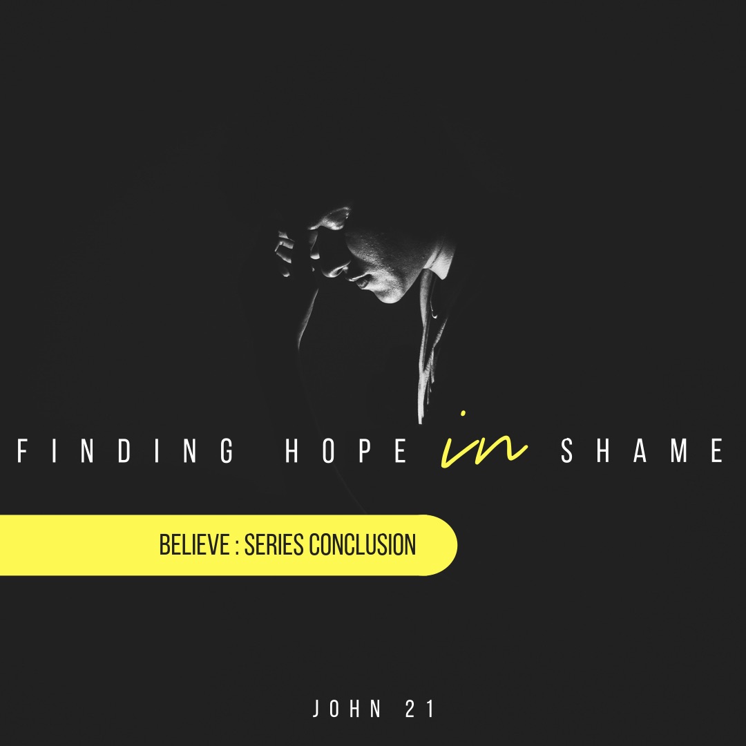 #46 - Finding Hope In Shame (08.25.19)
