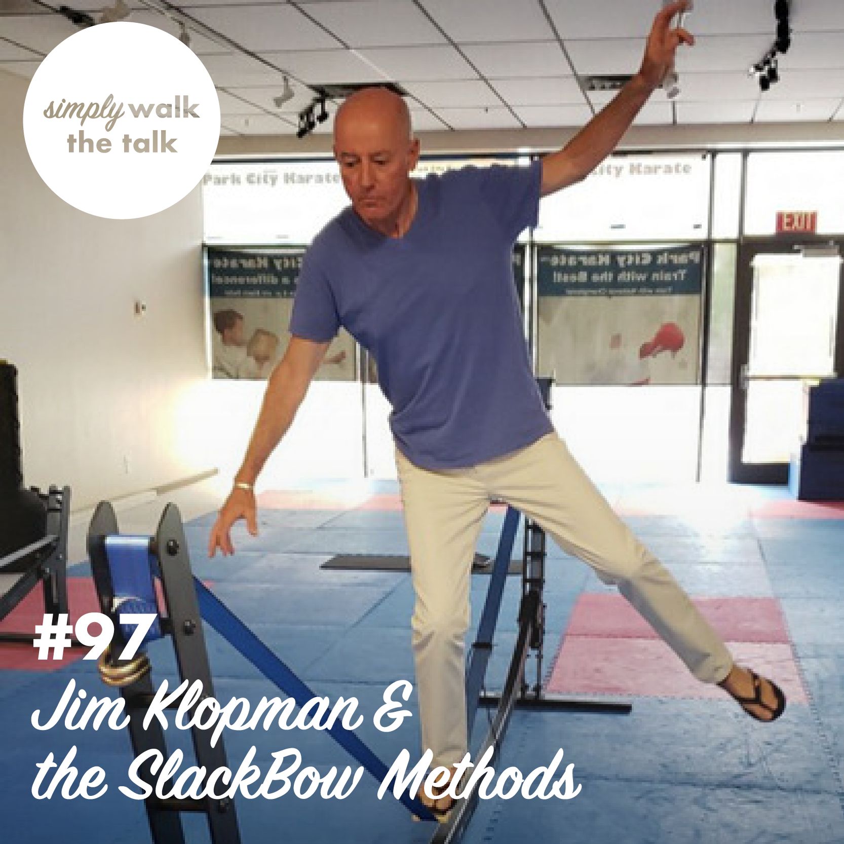Episode 97 - Jim Klopman & the SlackBow Methods