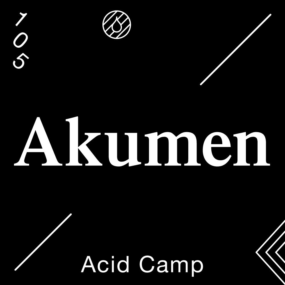 Acid Camp Vol. 105 — Akumen