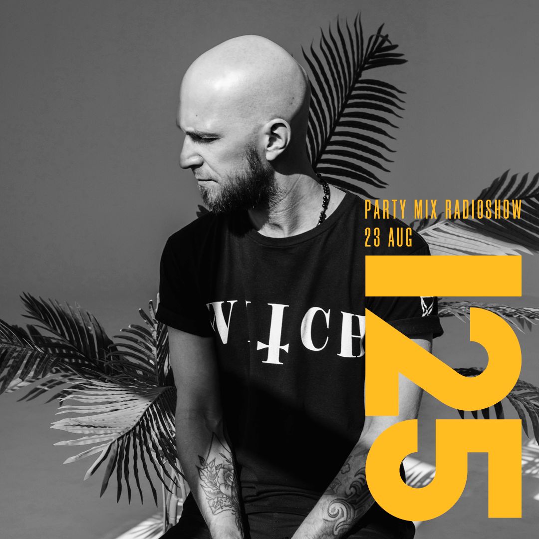 Party Mix Radio Show | 23 / Aug / 2019