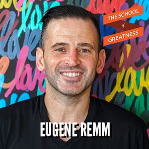 Building a Hospitality and Wellness Empire with Eugene Remm