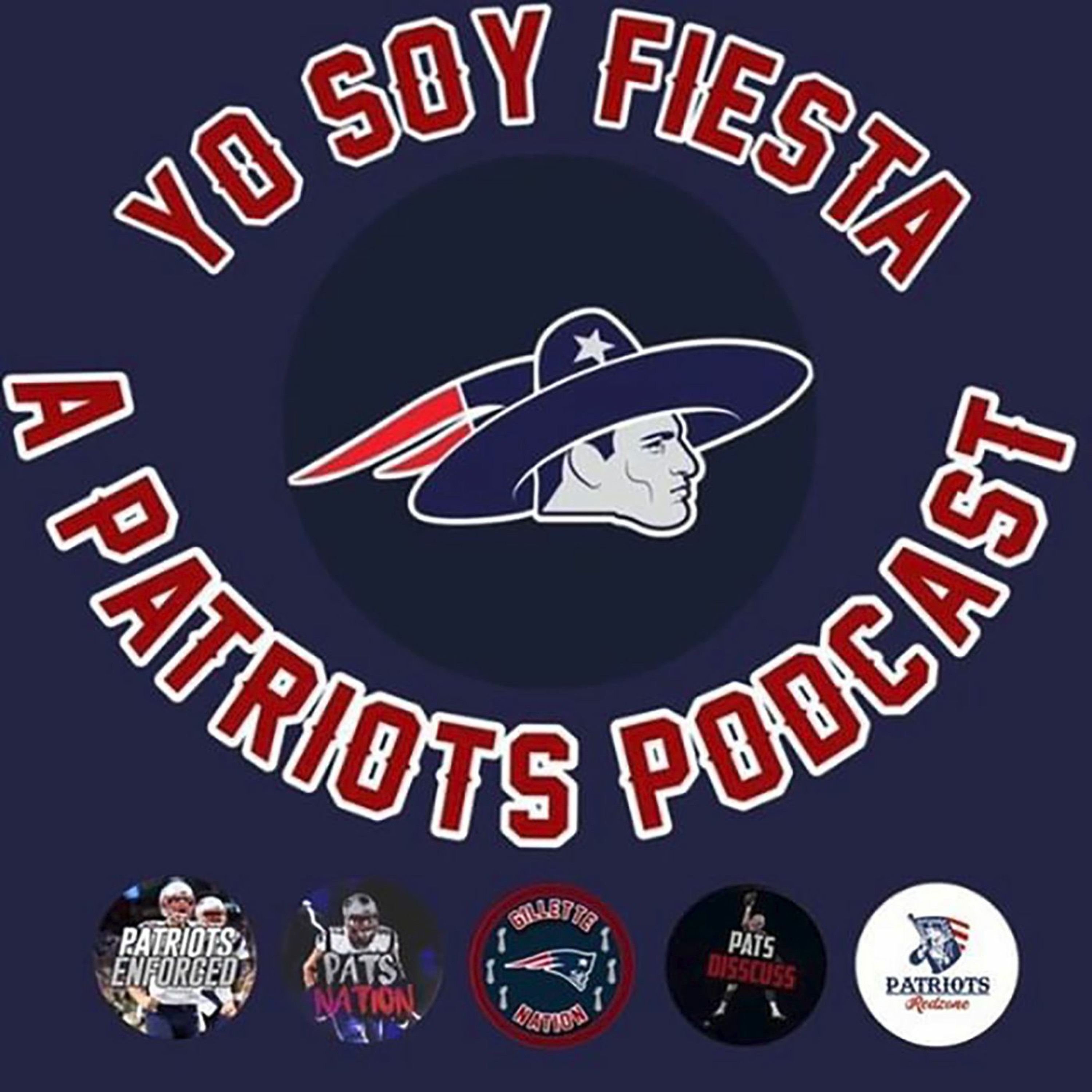 Yo Soy Fiesta: A Patriots Podcast