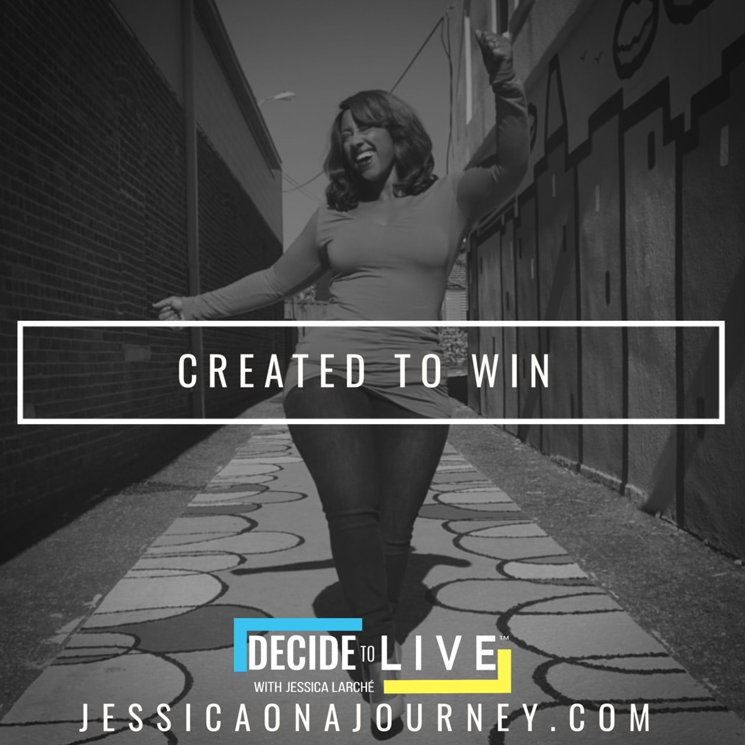 Episode 26: Created to Win